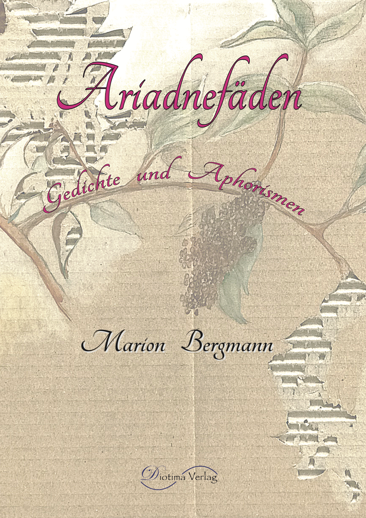 Ariadnefäden - Gedichte und Aphorismen 