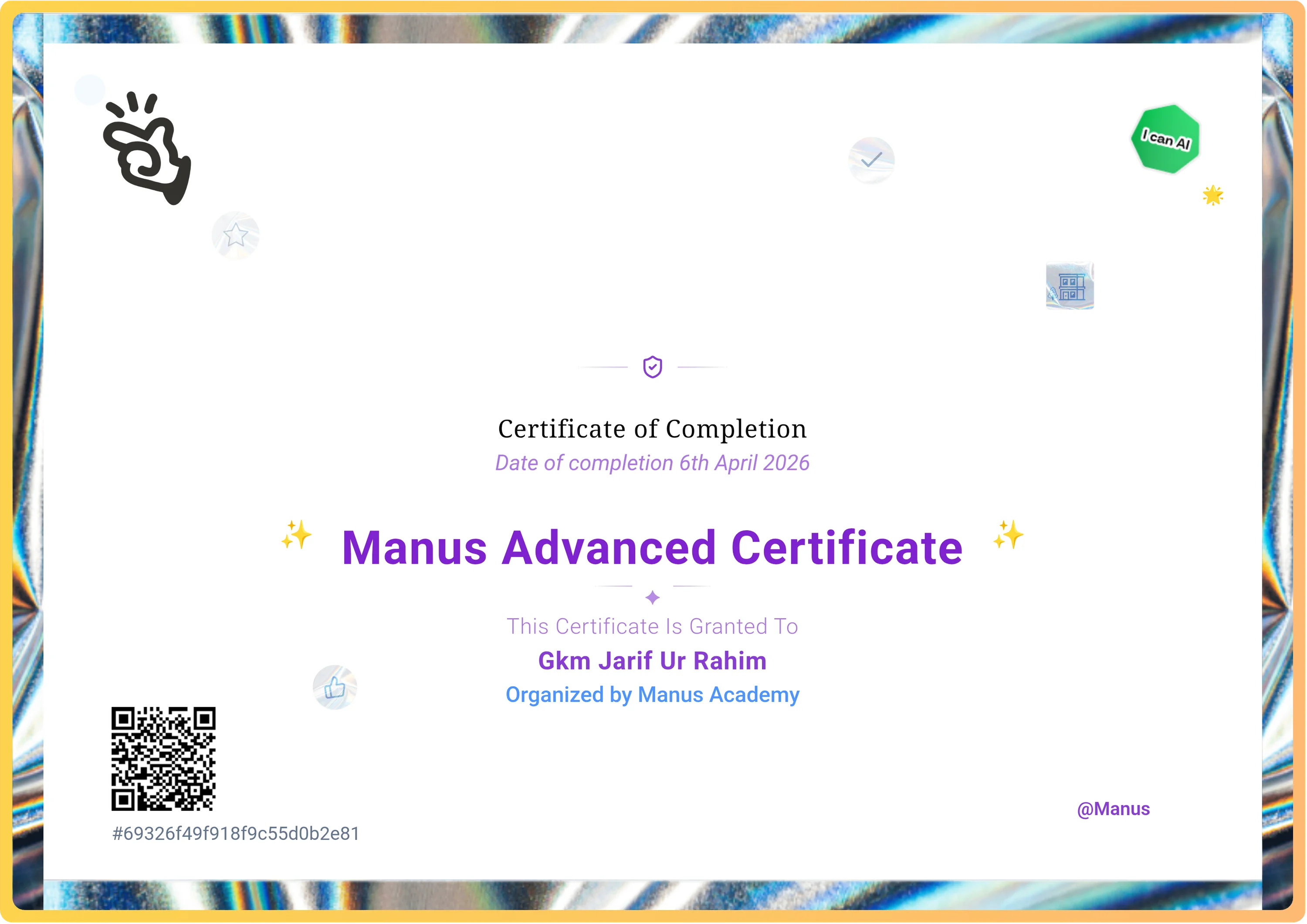 Advanced Certificate Won By Gkm Jarif Ur Rahim On AI Agentic Automation By Manus - Article by G.K.M. Jarif Ur Rahim, Founder of Rashik - The Awakening