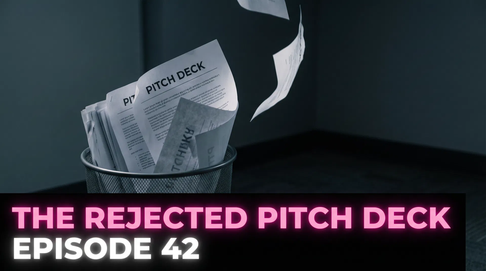&ldquo;Why I Bin 90% of Pitch Decks in 30 Seconds&rdquo;
