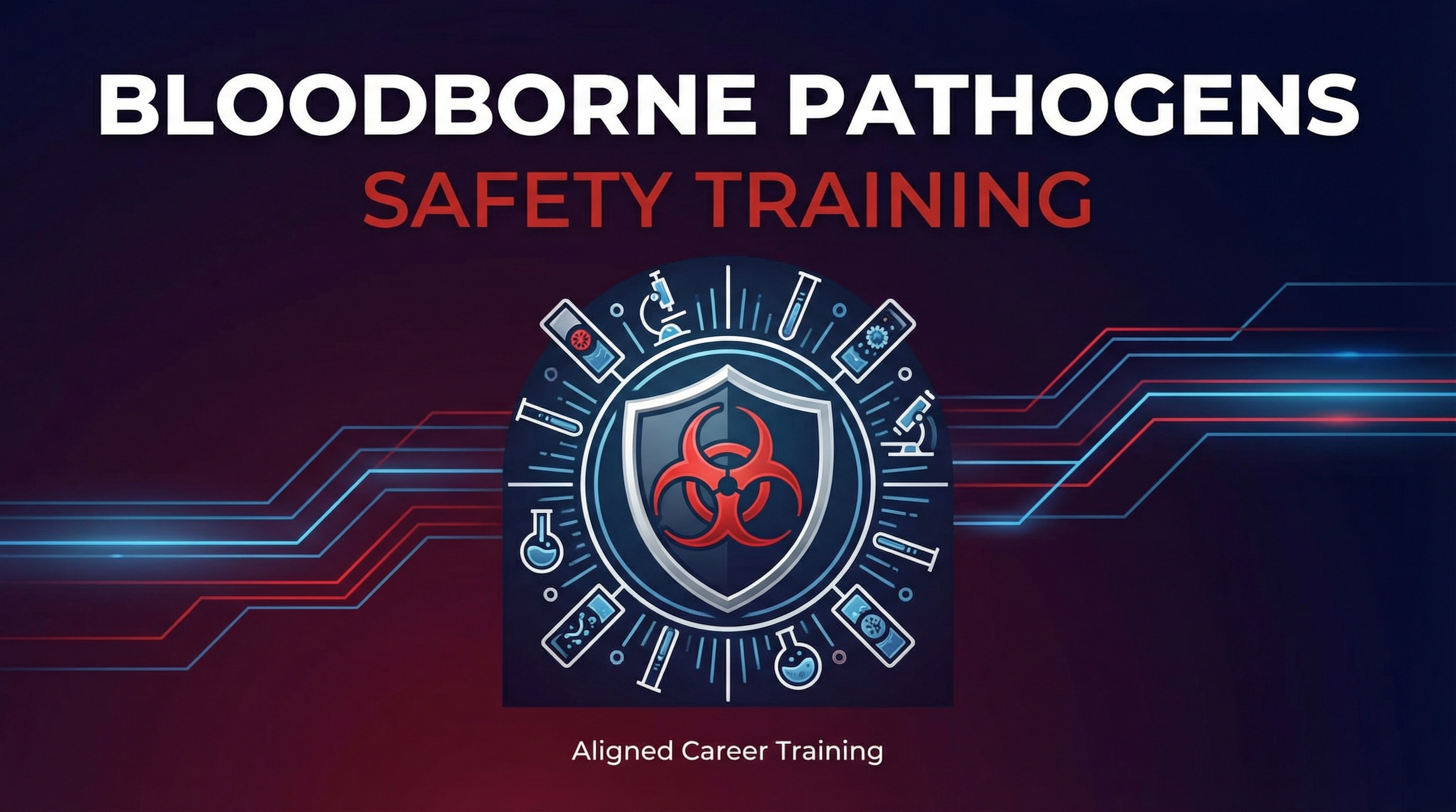 Bloodborne Pathogens Safety Training