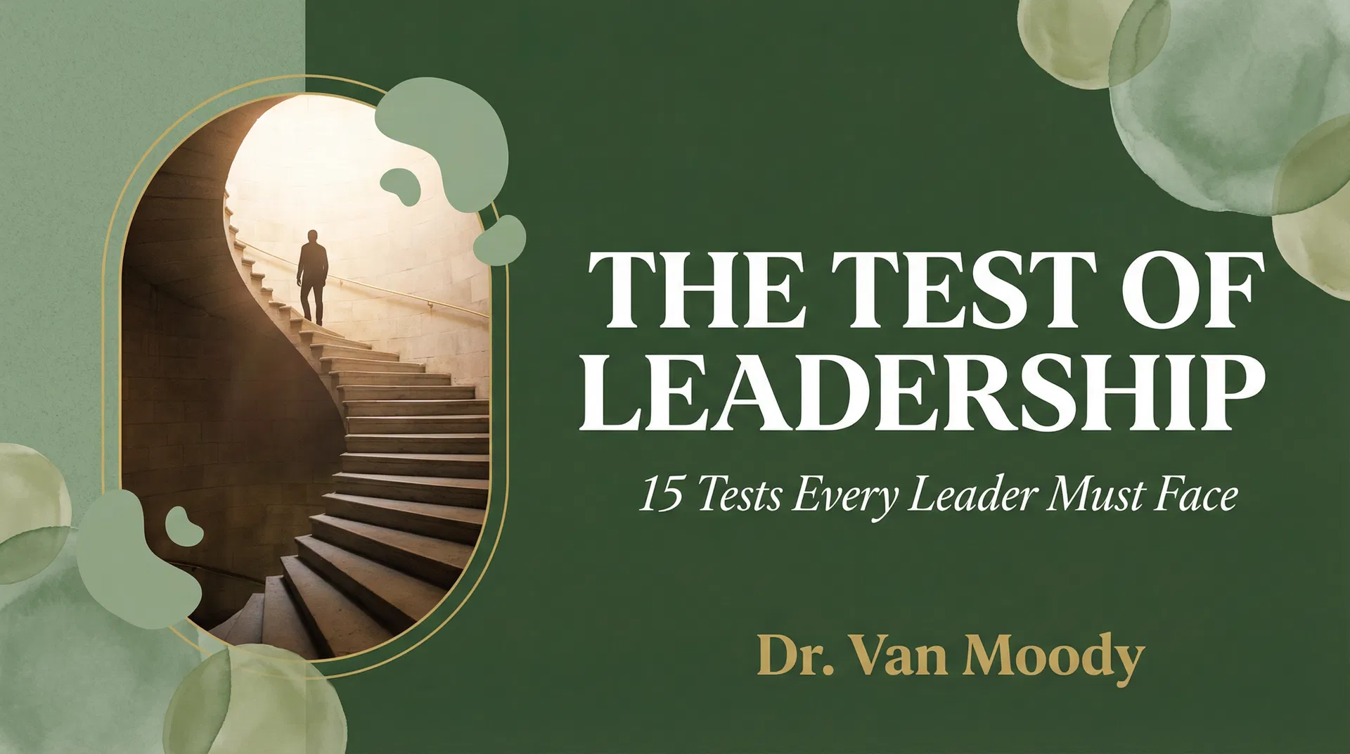 The Test of Leadership