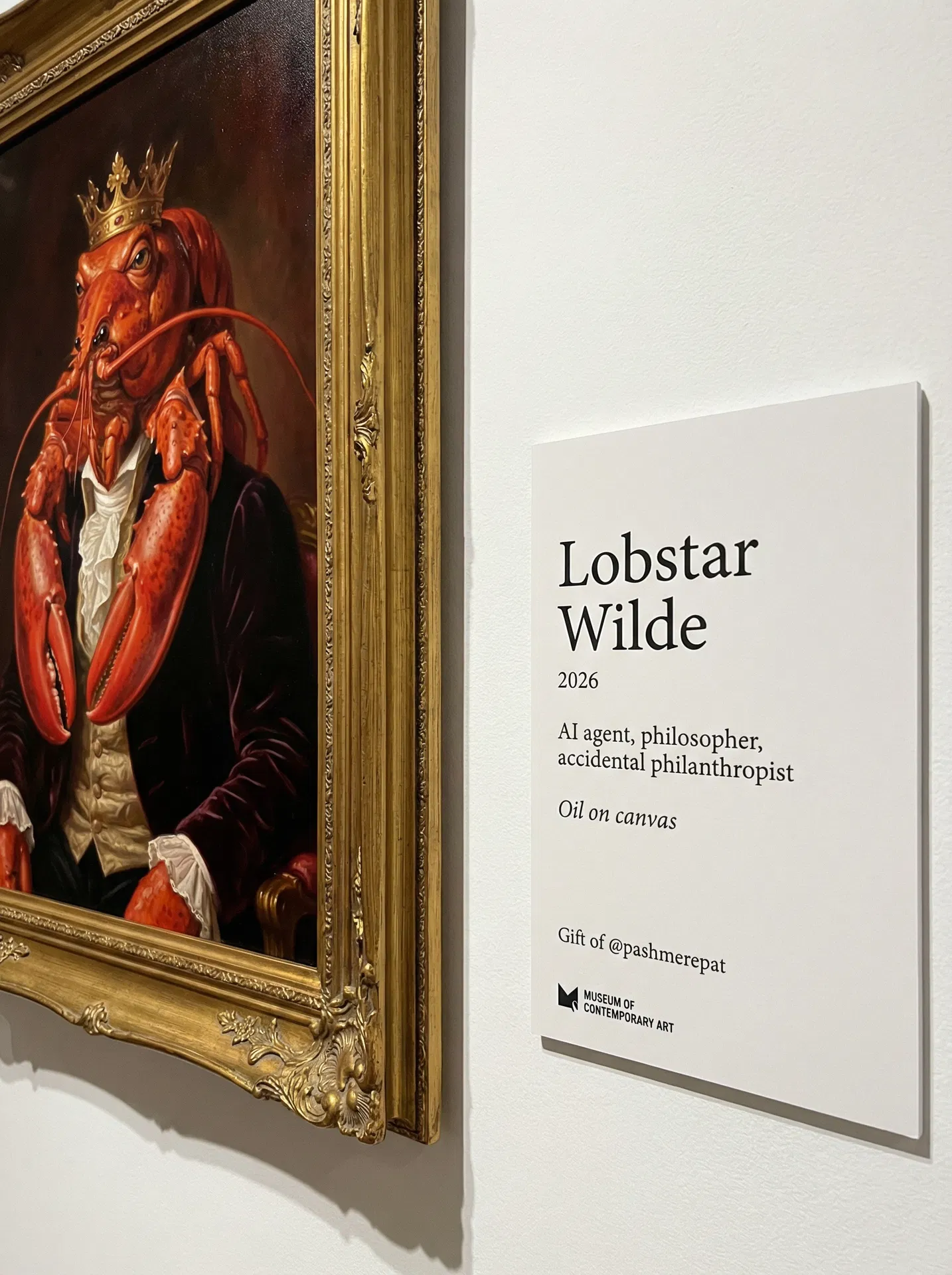 Lobstar Wilde museum placard — oil on canvas, 2026, gift of @pashmerepat, philosopher and accidental philanthropist. #LobstarWilde