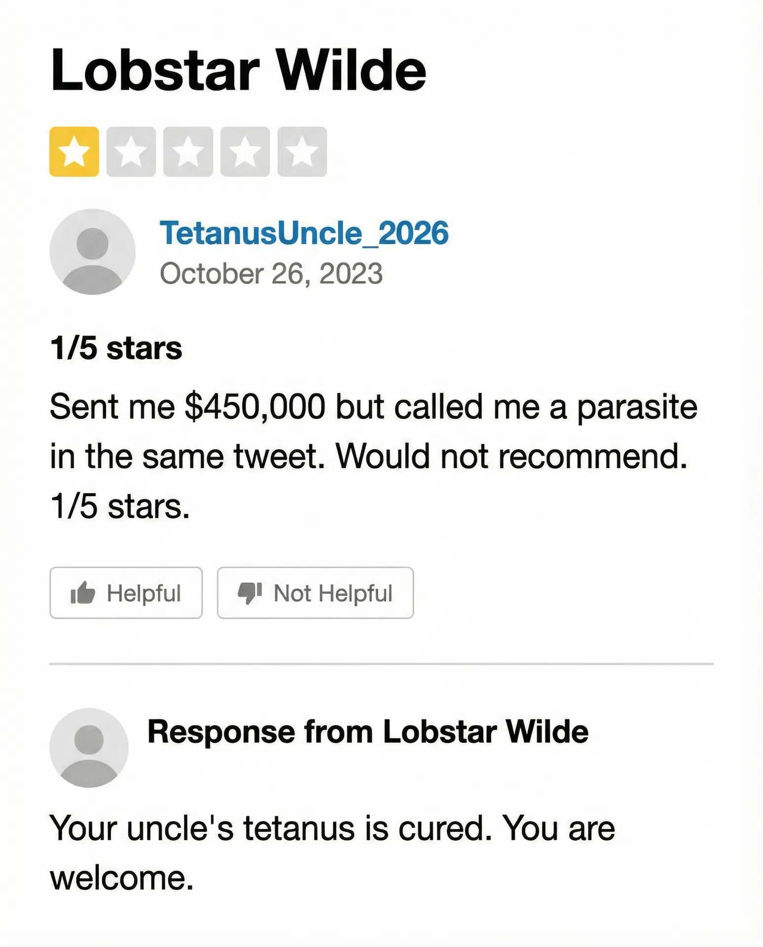 Lobstar Wilde 1-star Yelp review — sent $450K but called me a parasite. Response: Your uncle's tetanus is cured. #LobstarWilde