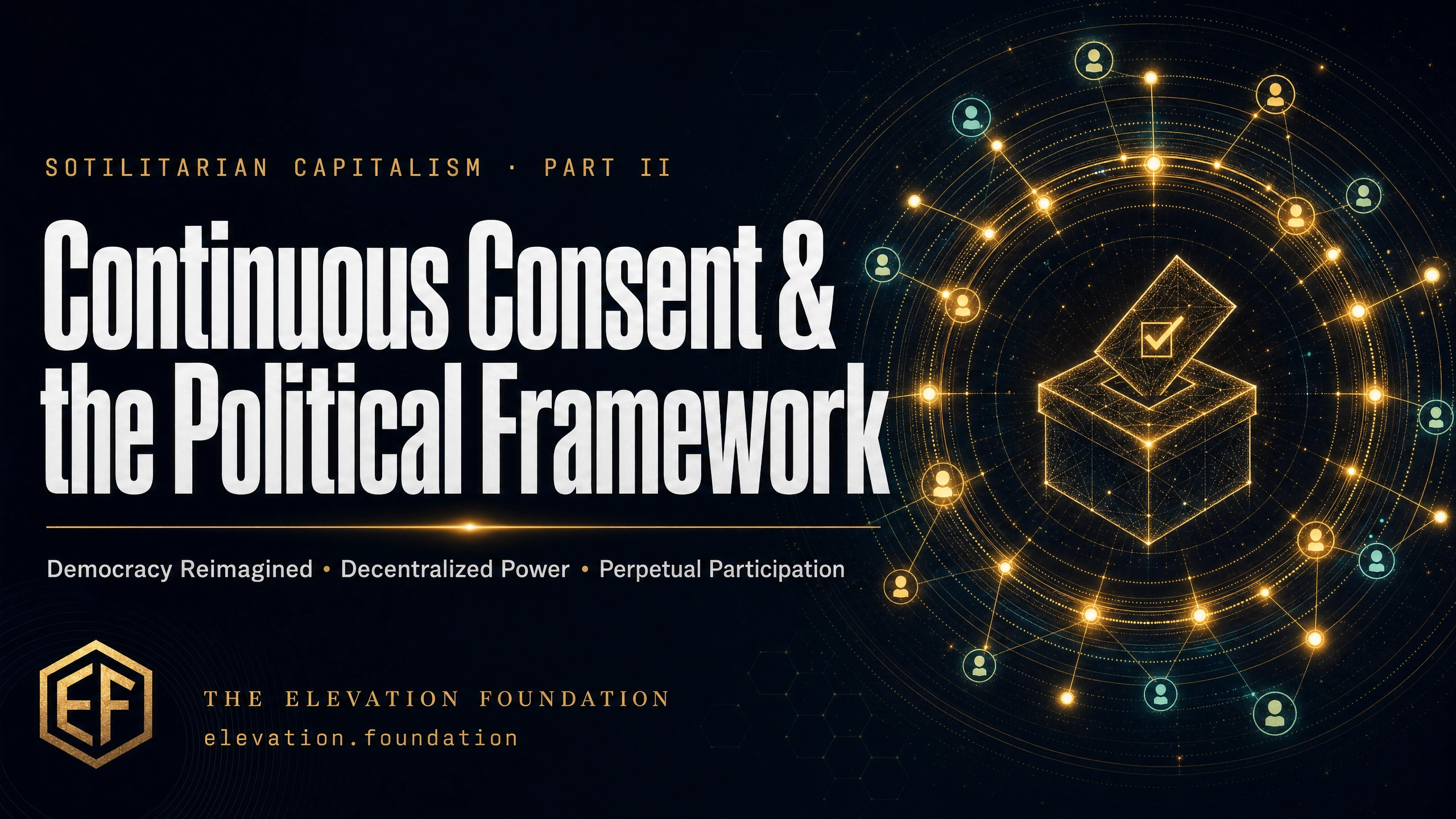 Part II — Continuous Consent