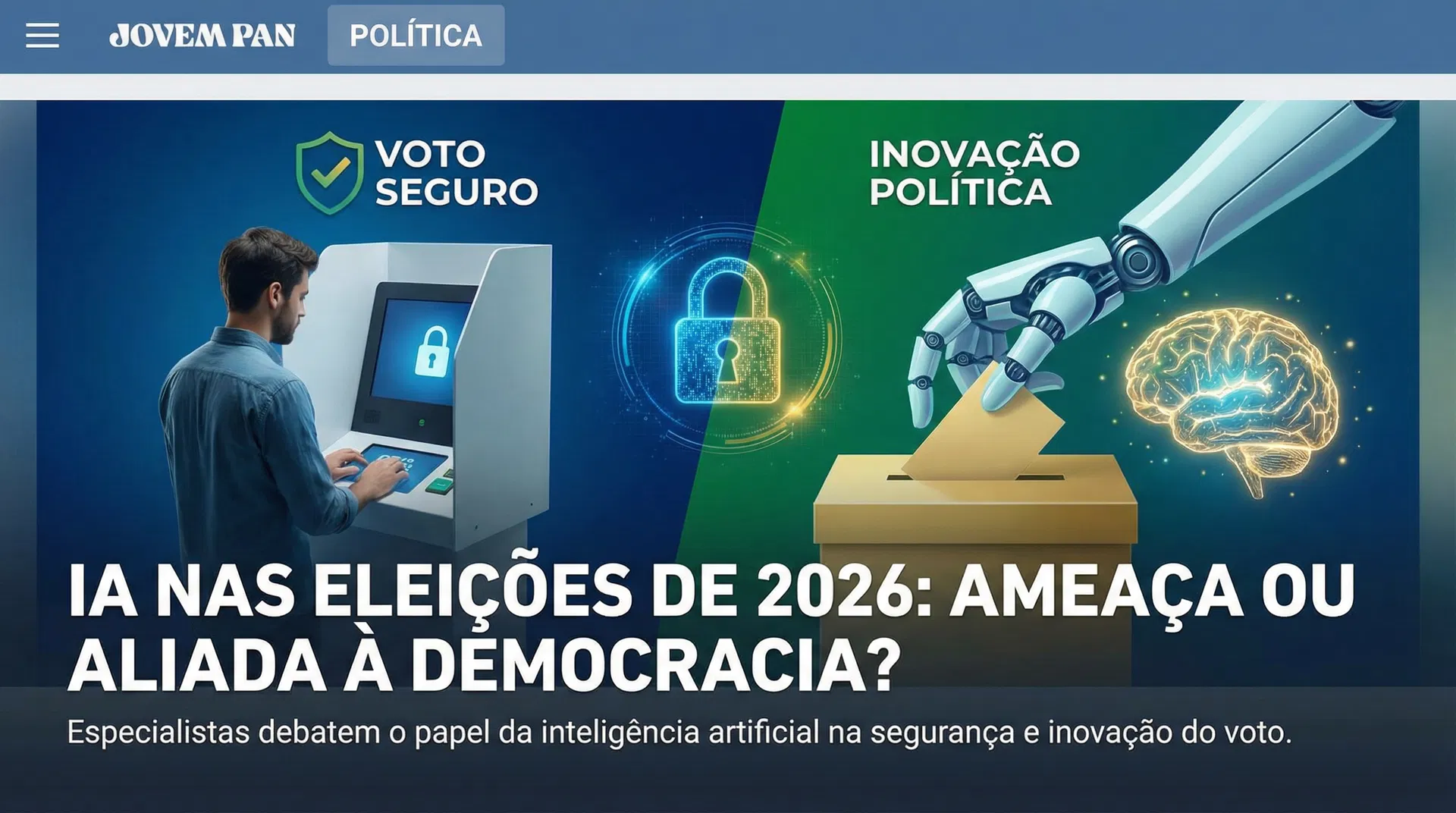 Vista como ameaça, inteligência artificial pode ser aliada nas eleições de 2026