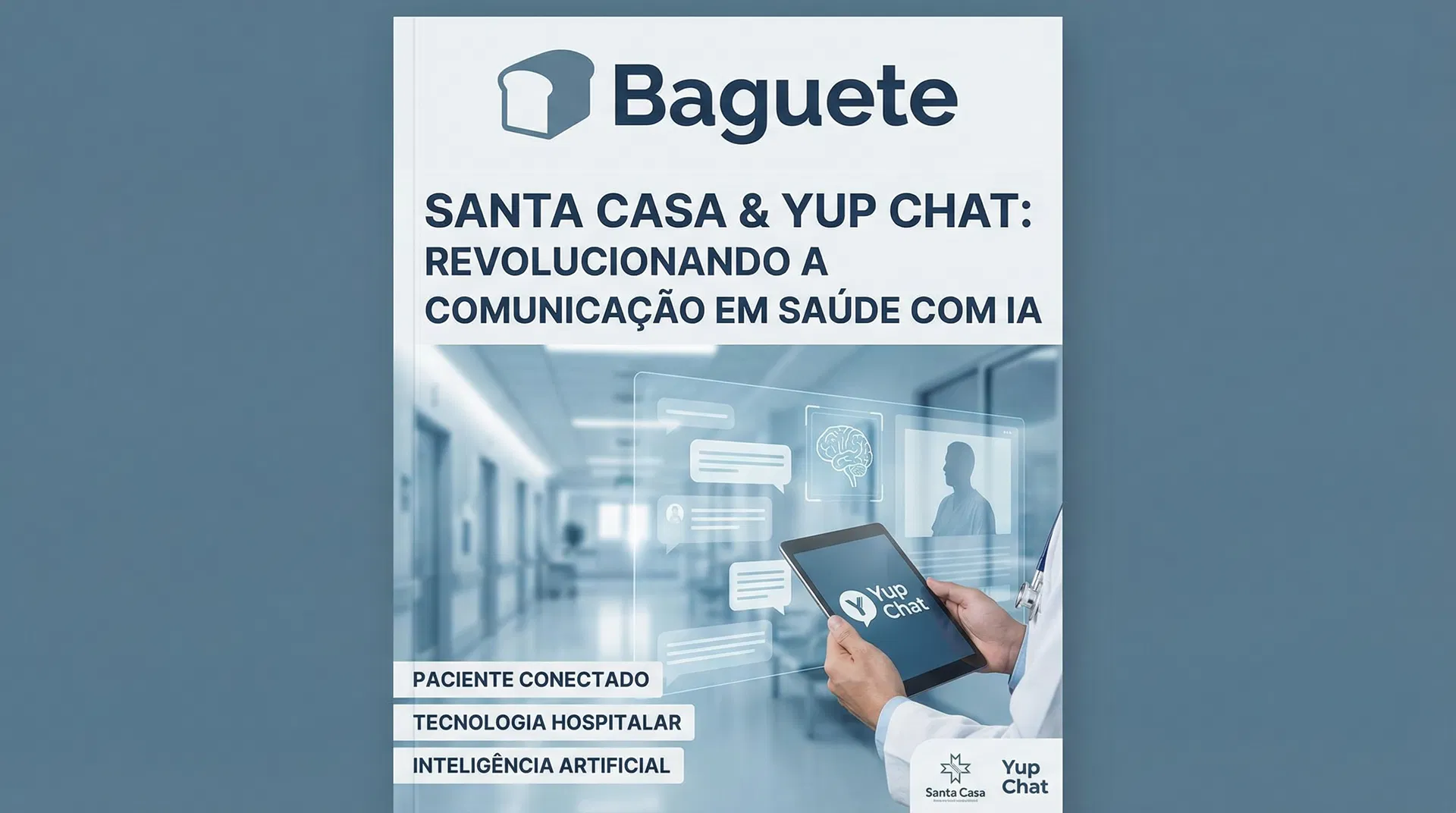 Santa Casa confirma consultas com Yup Chat