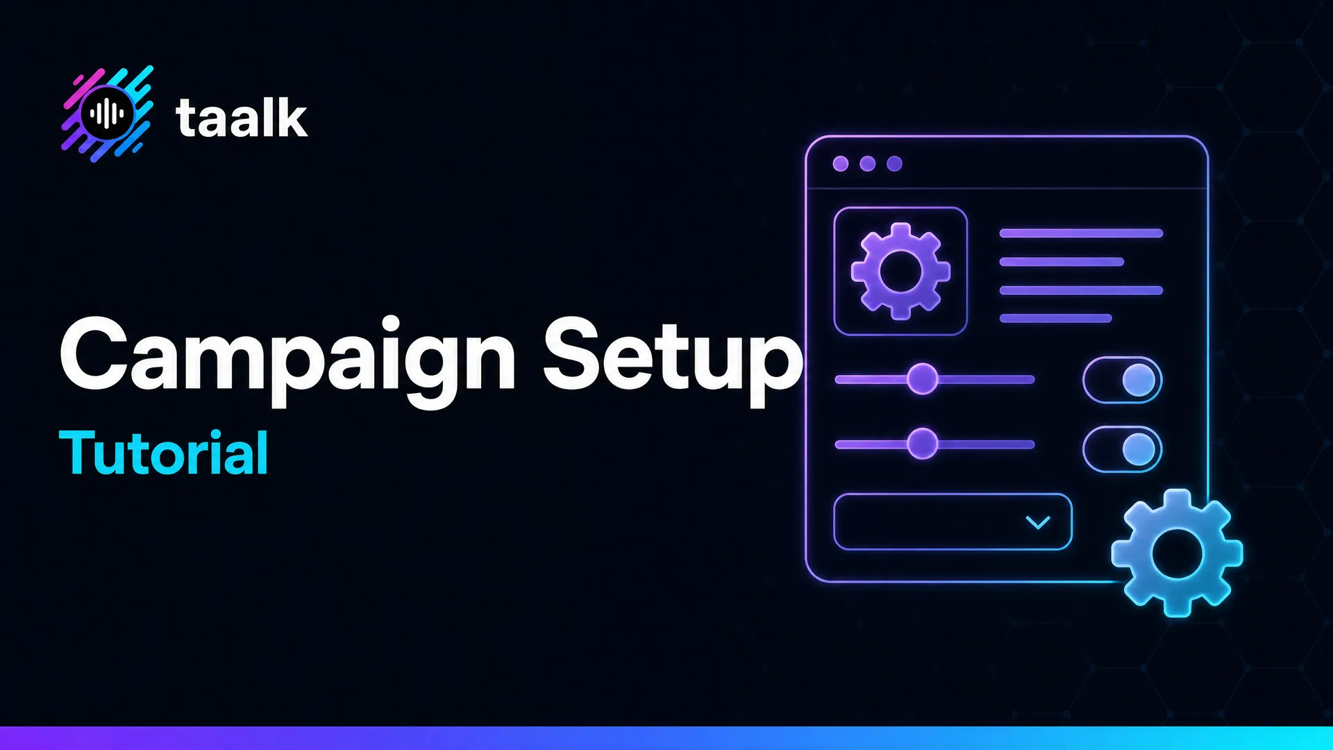 Campaign Setup / Settings tutorial thumbnail