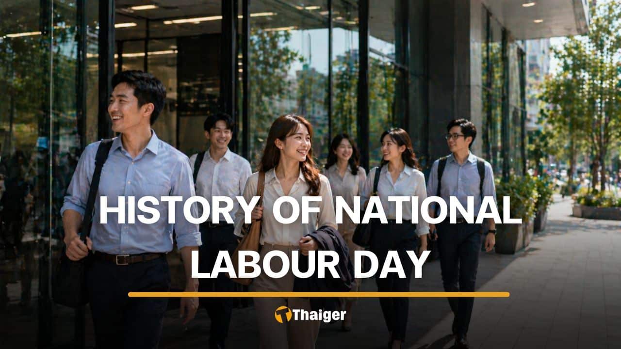 Thailand's National Labour Day: A Historical Overview and Why Civil Servants Don't Get the Day Off