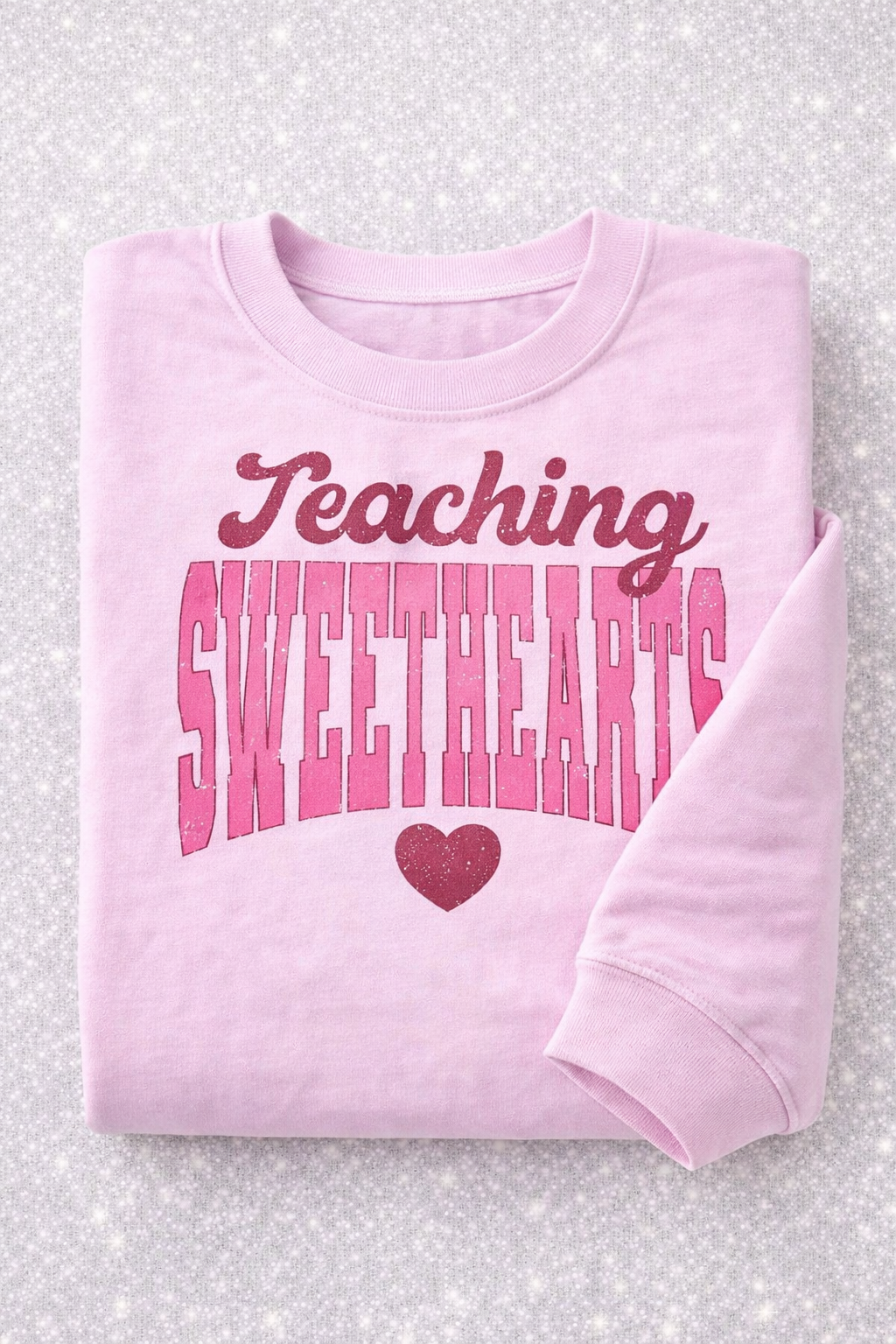 Teaching Sweethearts Sweatshirt