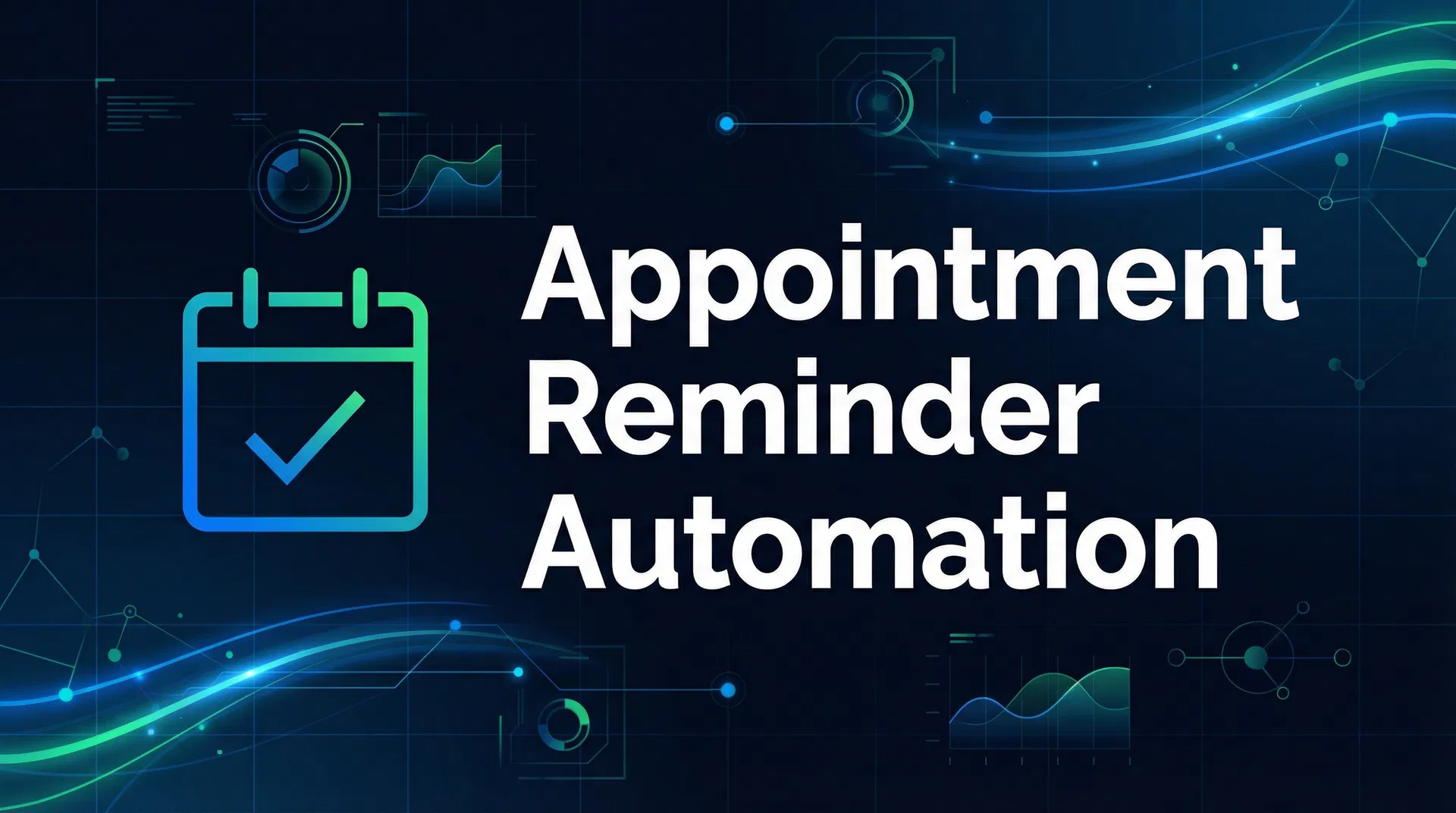 GHL Appointment Reminder Automation: The Exact Workflow to Cut No-Shows by 40% — featured image