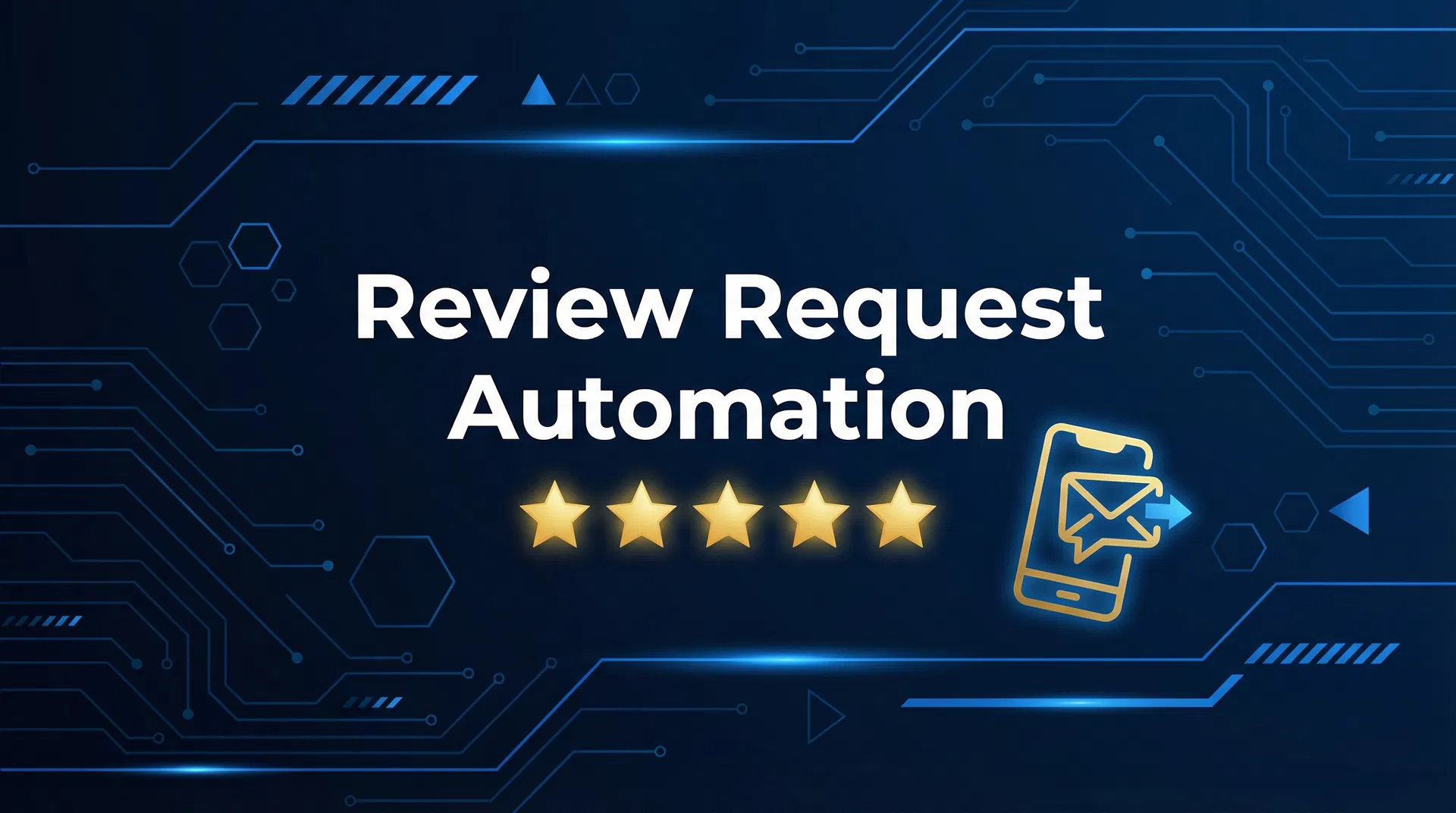 How to Set Up GHL Review Request Automation After Every Completed Job — featured image