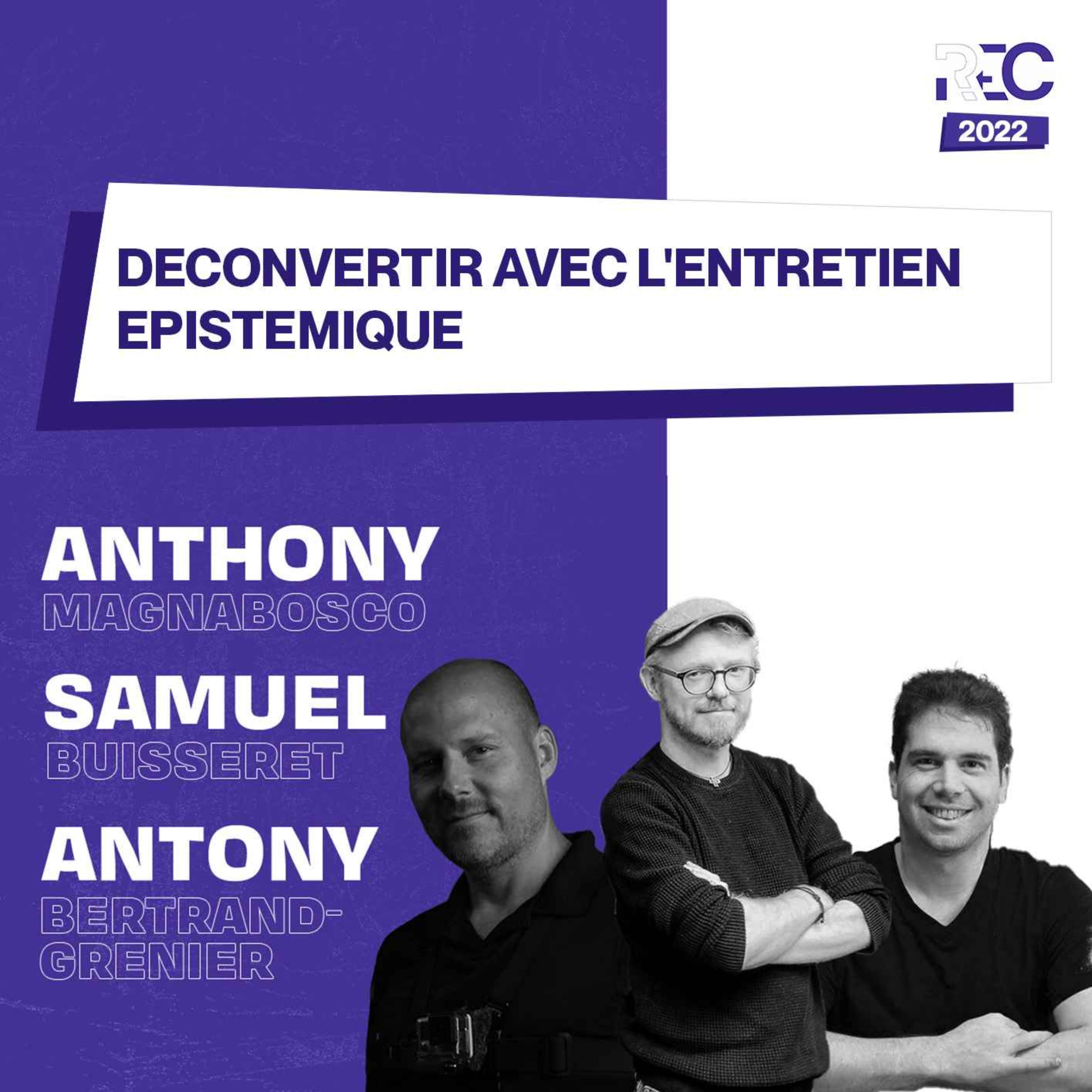 REC22 | Déconvertir avec l'entretien épistémique (en anglais)