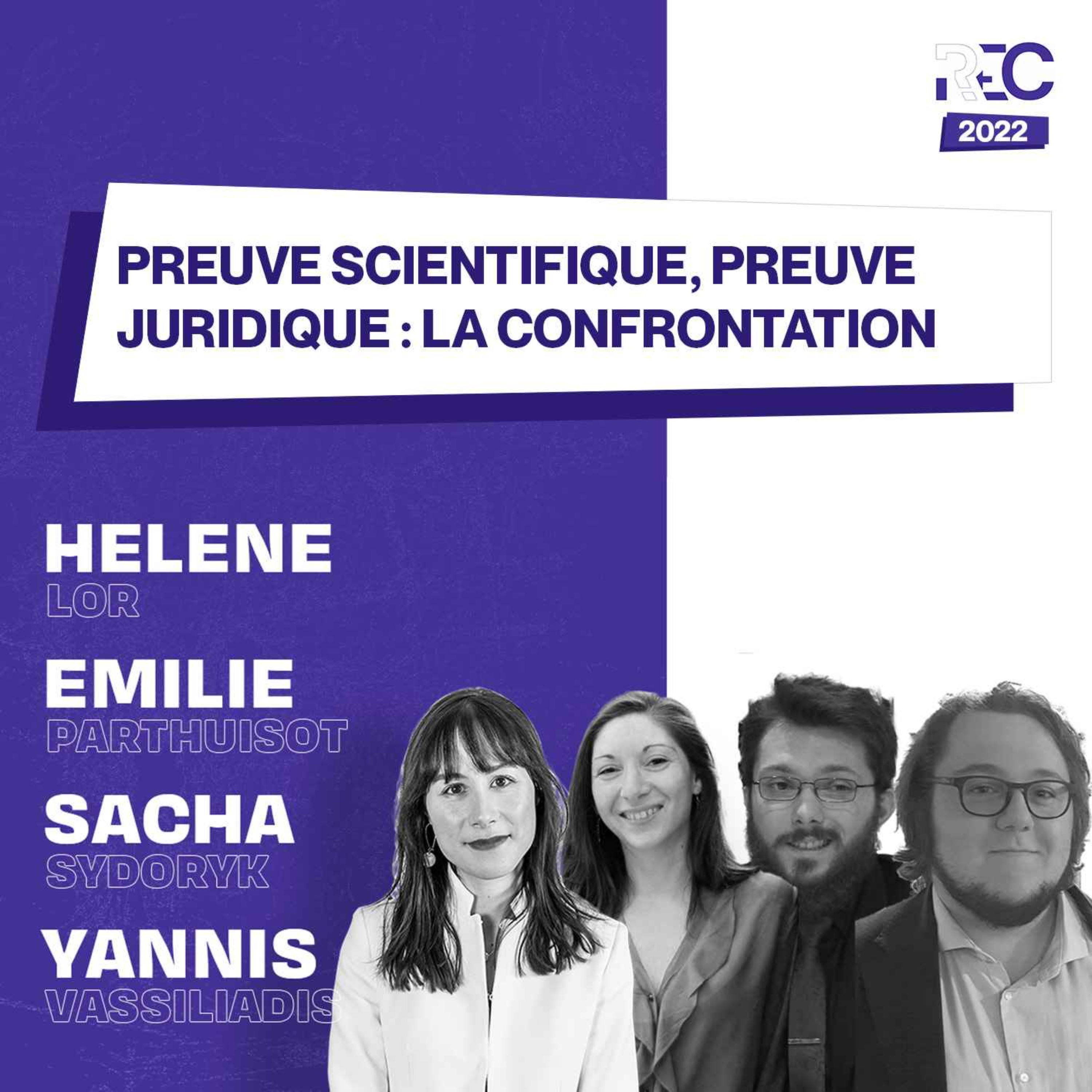 REC22 | Preuves scientifiques, preuves juridiques, la confrontation