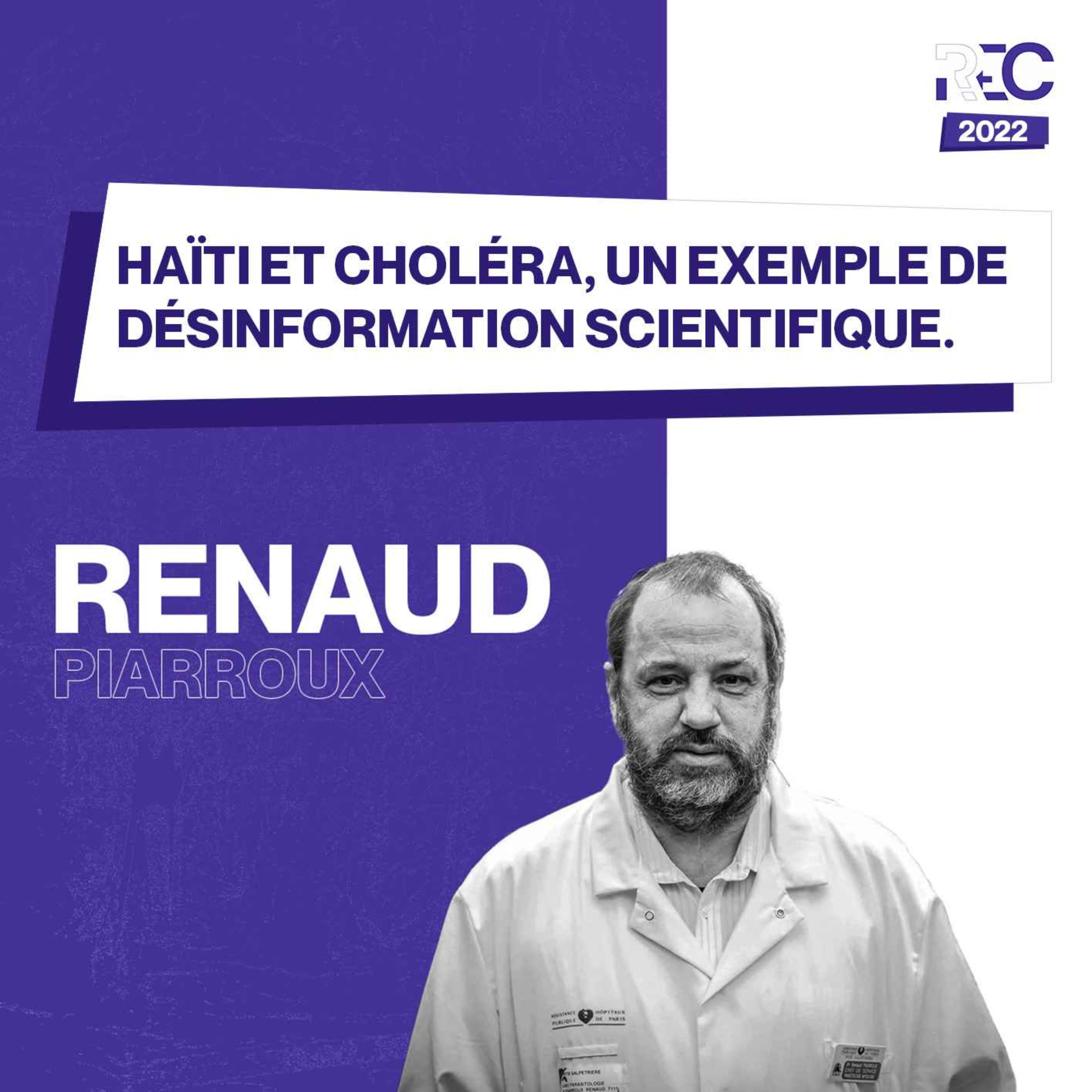 REC22 | Haïti et choléra, un exemple de désinformation scientifique