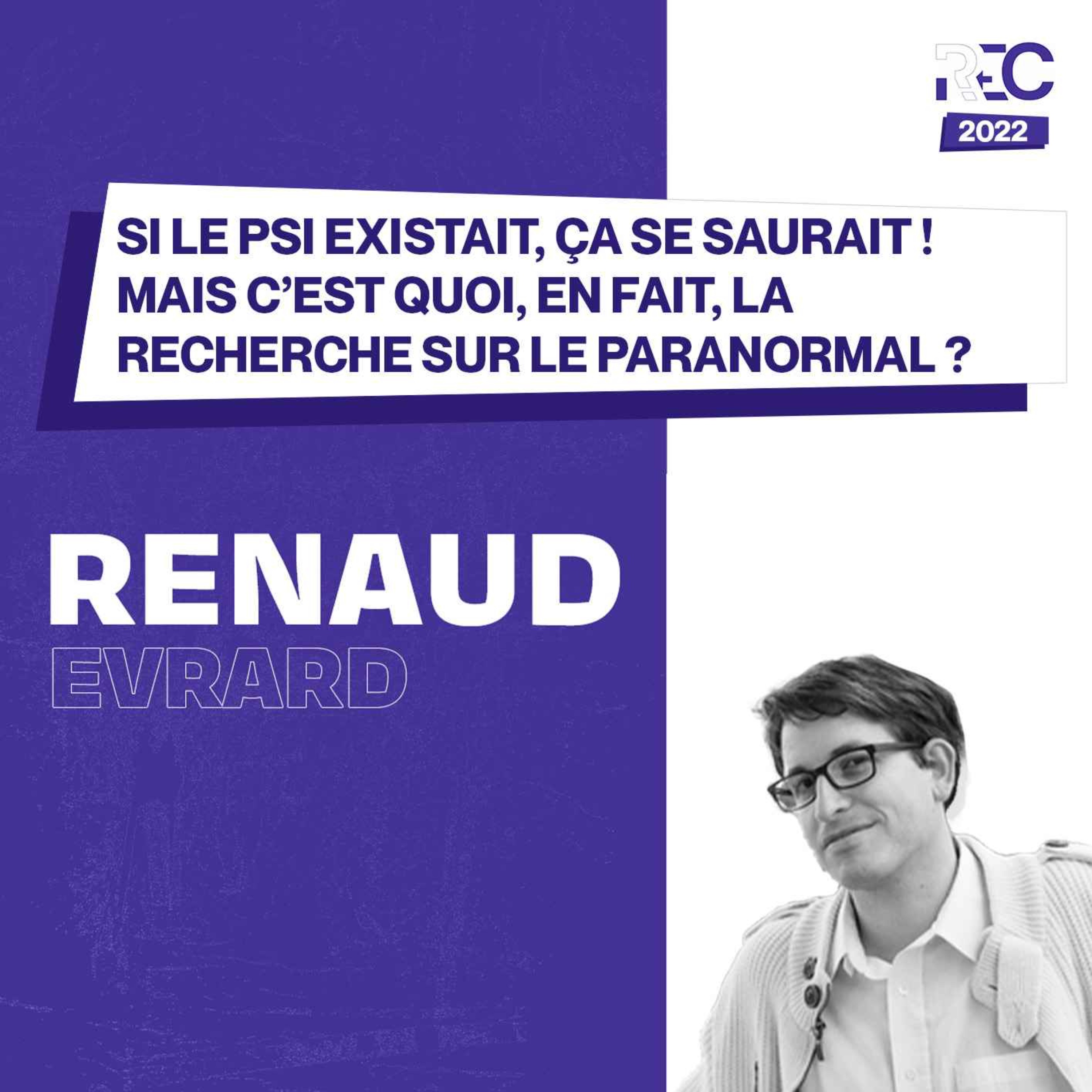 REC22 | Si le psi existait, ça se saurait !