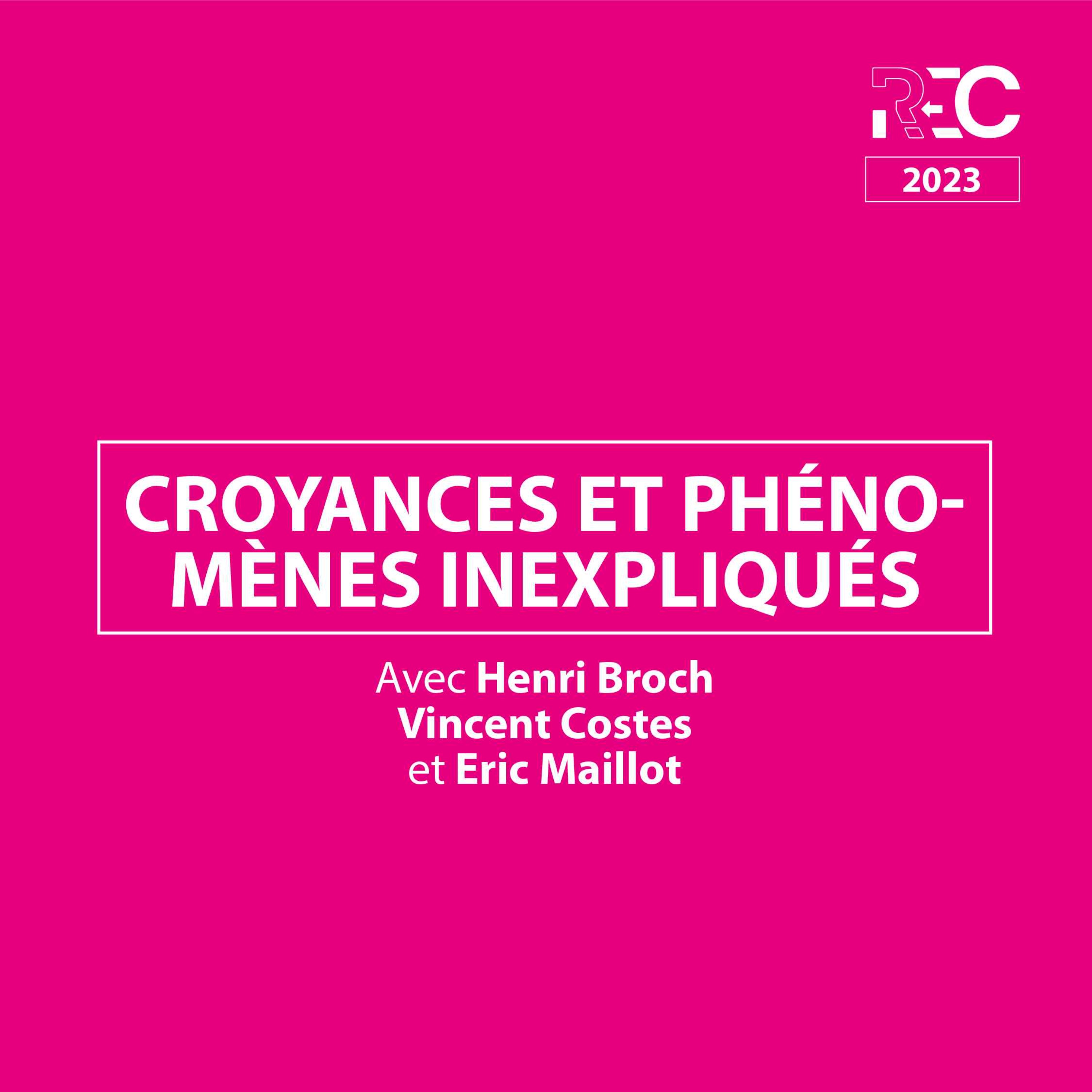 REC23 | Croyances et phénomènes inexpliqués