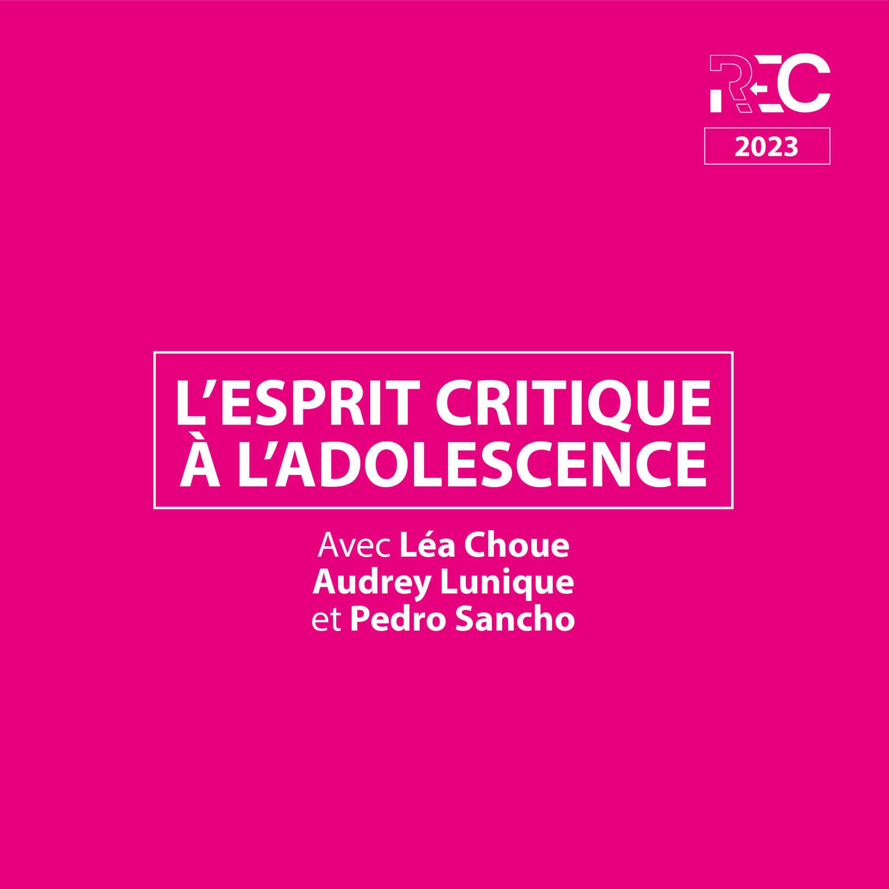 REC23 | L’Esprit critique à l’adolescence