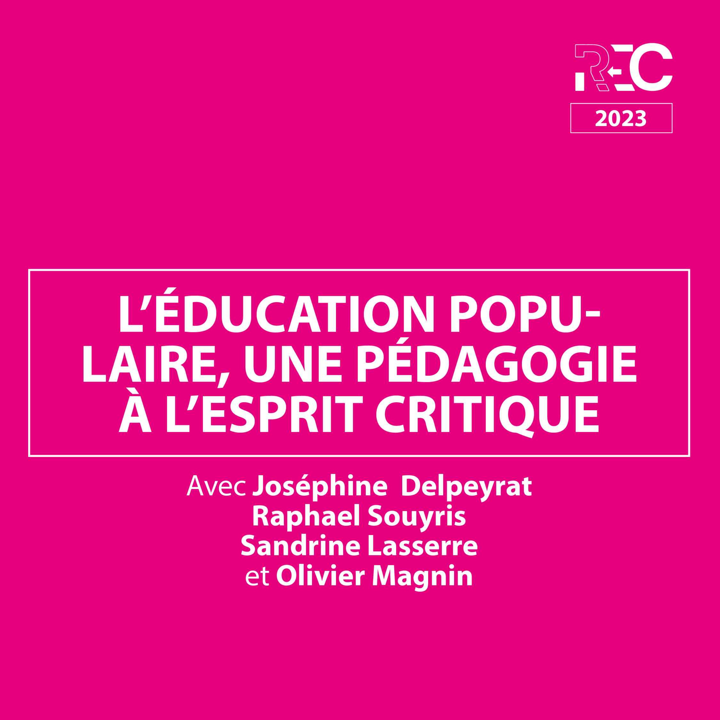 REC23 | L'éducation populaire, une pédagogie à l'esprit critique