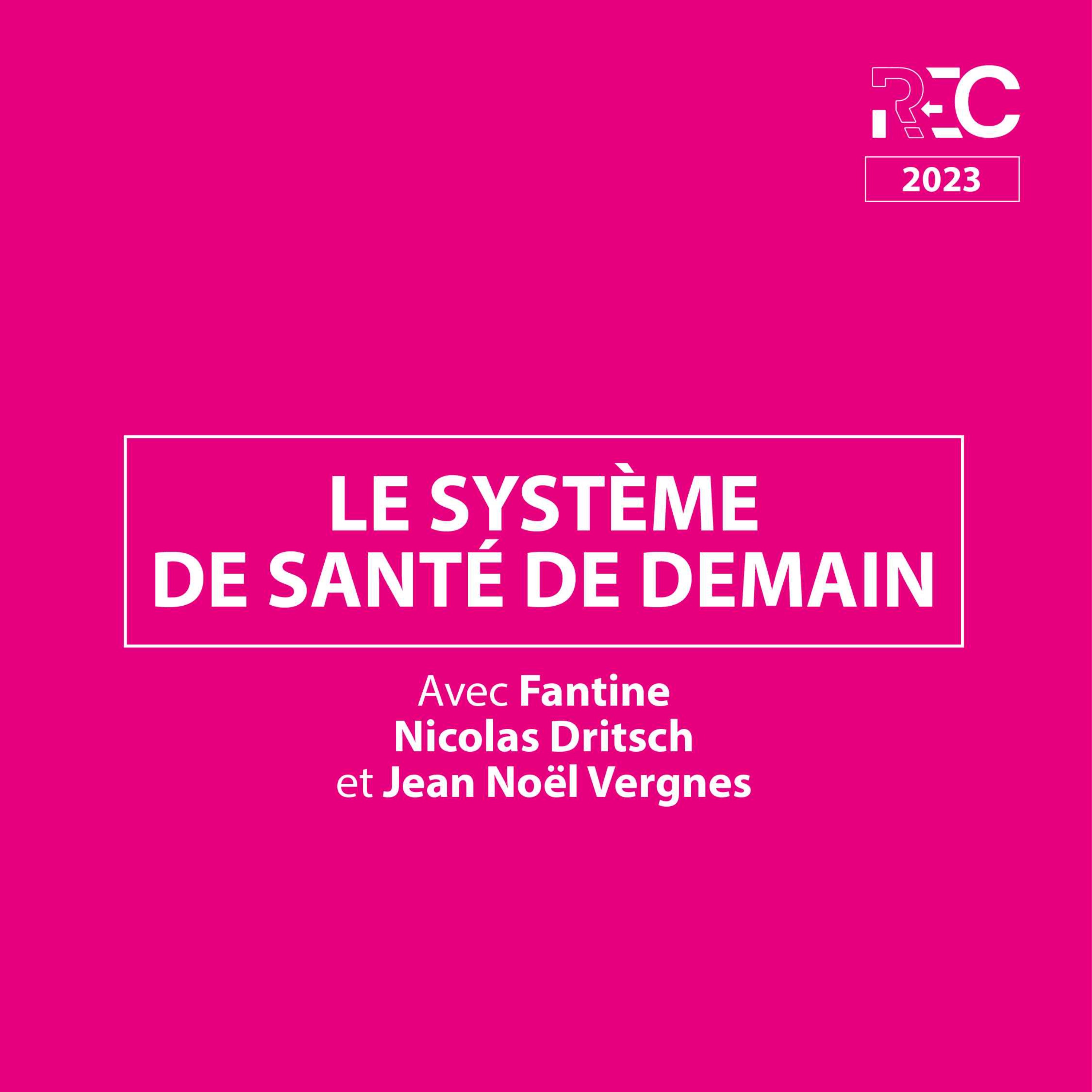 REC23 | Le système de santé de demain