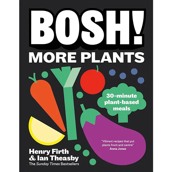 BOSH! More Plants
