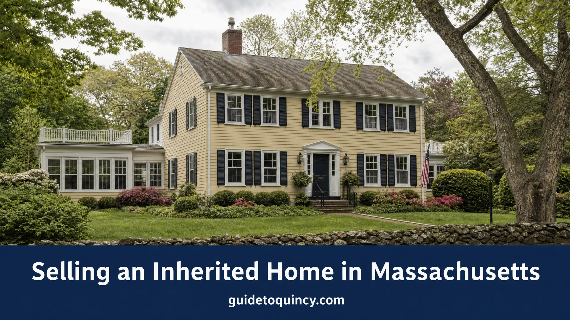 Selling an Inherited House in Massachusetts: A Step-by-Step Guide for Personal Representatives