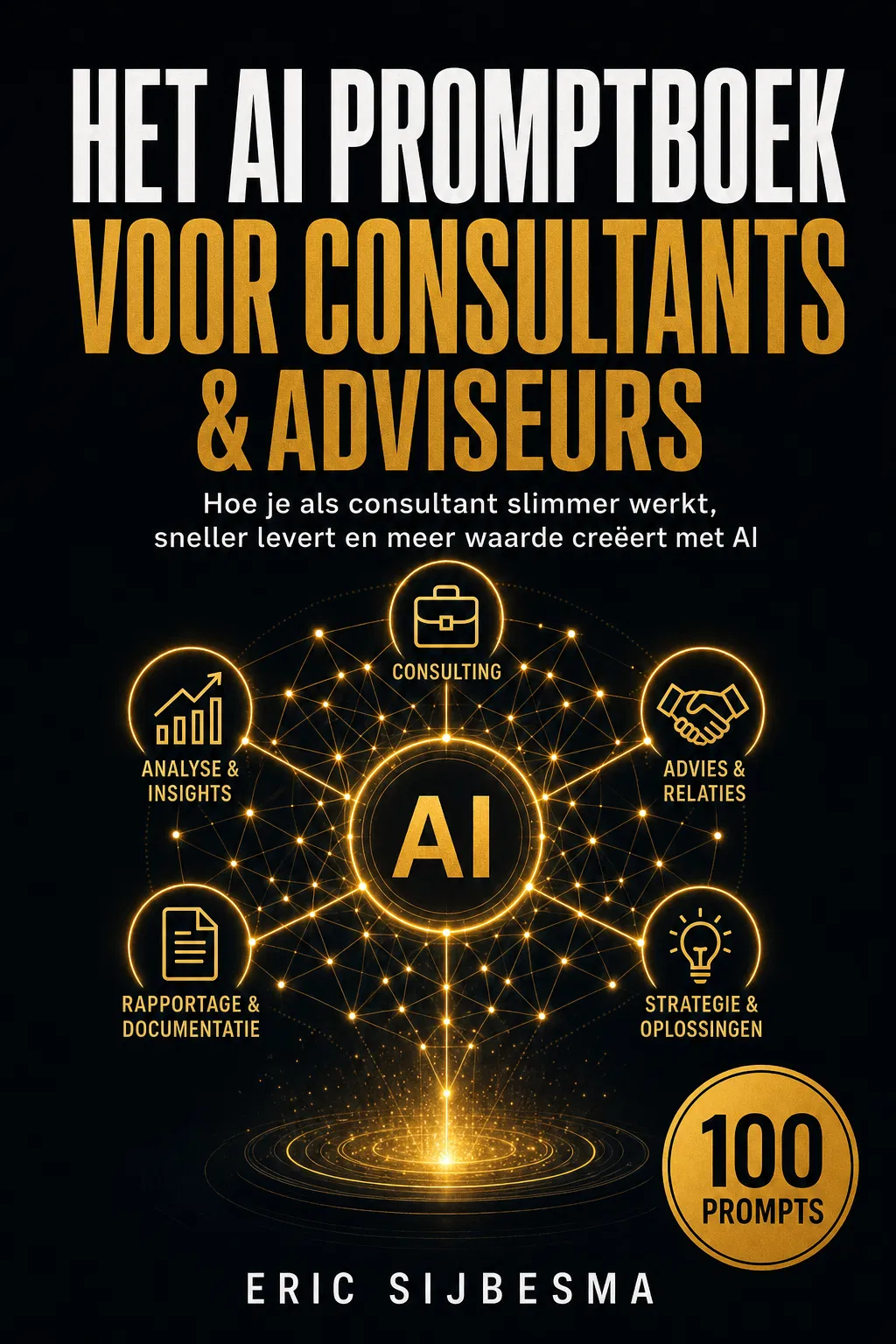 Het AI Promptboek voor Consultants & Adviseurs