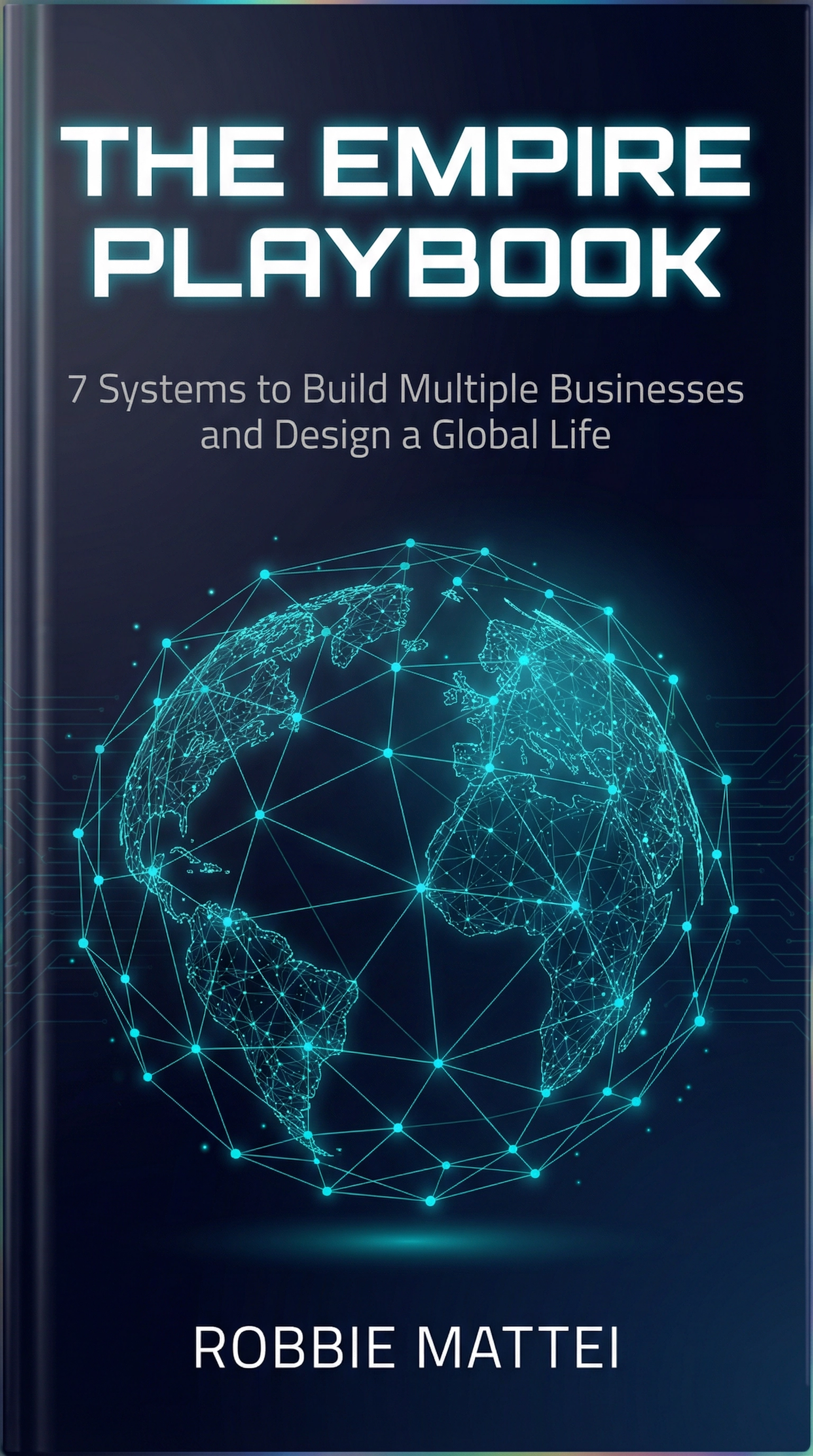 The Empire Playbook by Robbie Mattei