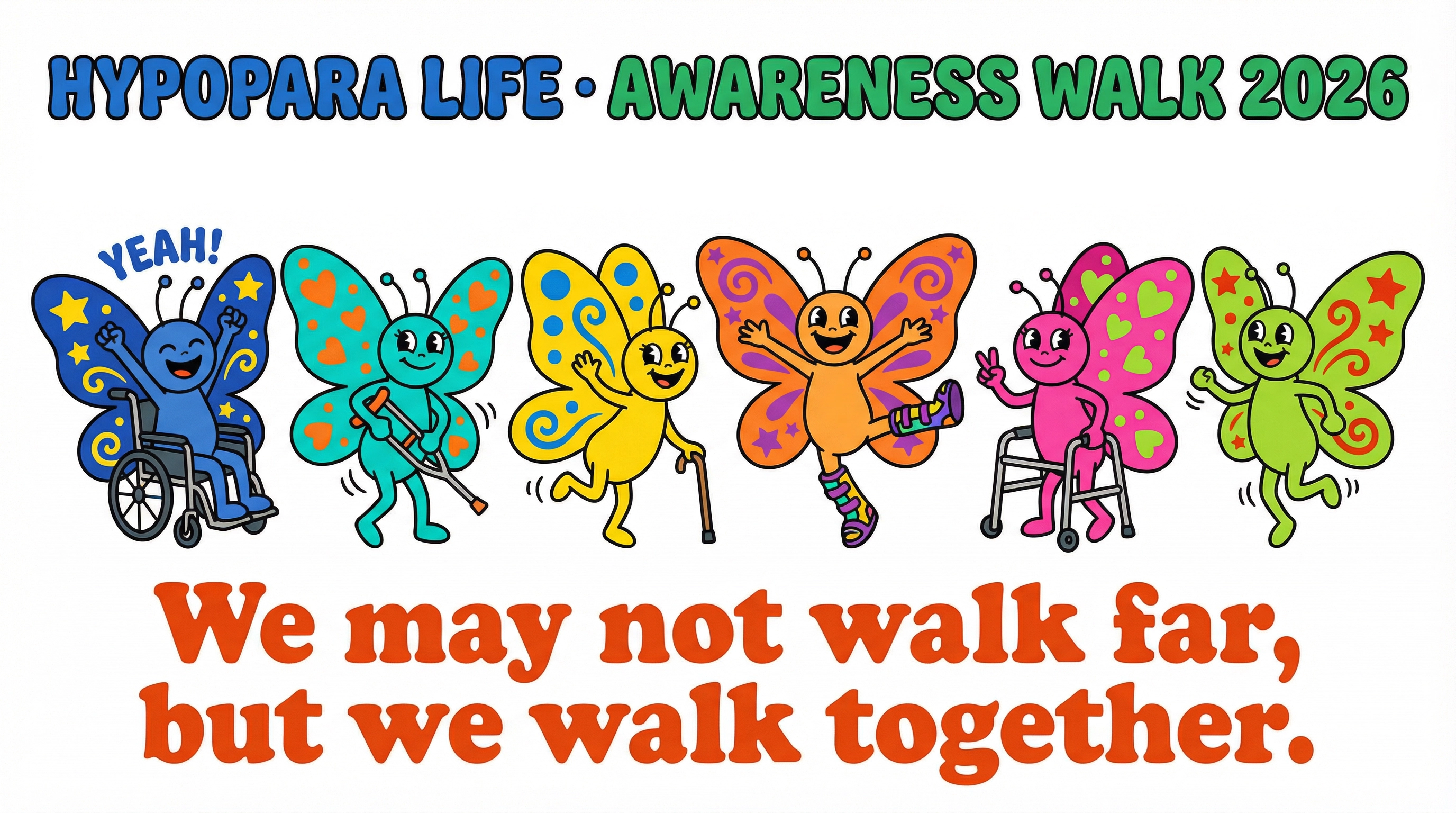Dancing butterflies — we might not be able to walk far, but we can walk together