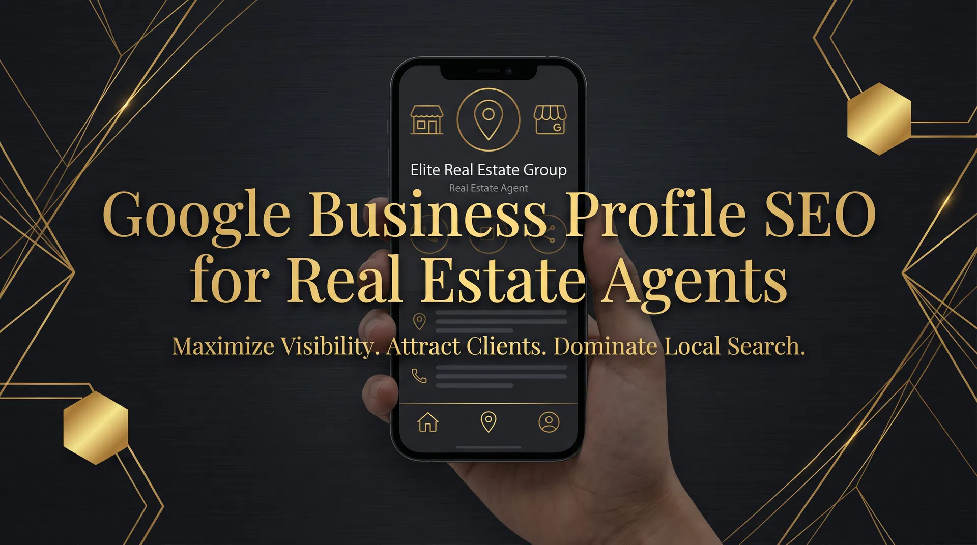 Google Business Profile SEO: The Complete Guide for Real Estate Agents in 2026