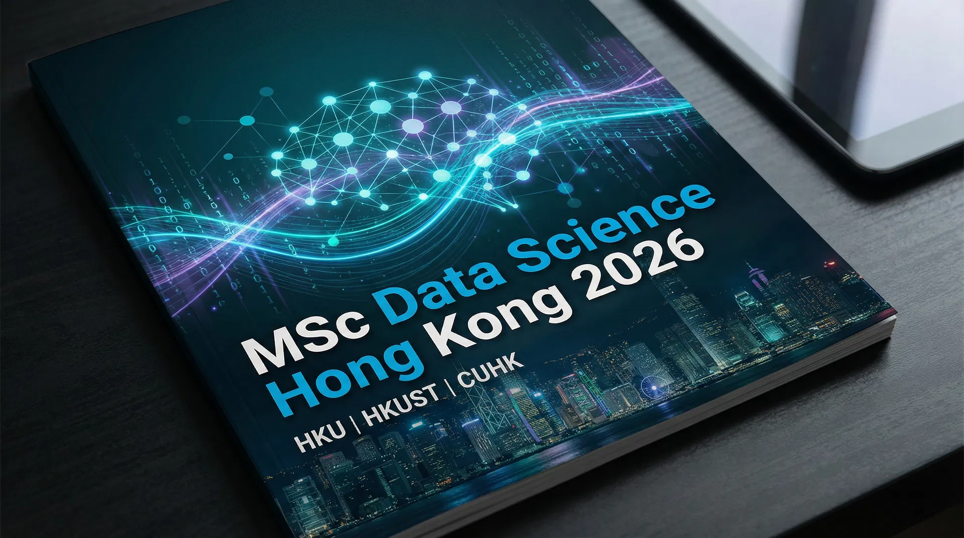 英本申请港大/港科大/港中文 MSc Data Science 2026完全攻略：项目对比、录取要求与就业前景