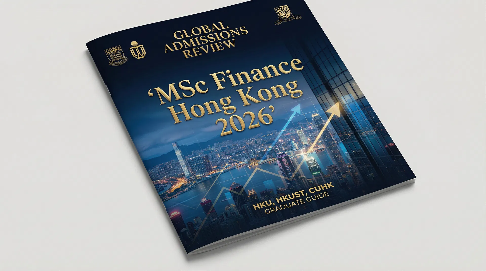 英本申请港大/港科大/港中文 MSc Finance 2026完全攻略：录取要求、选校策略与文书指南