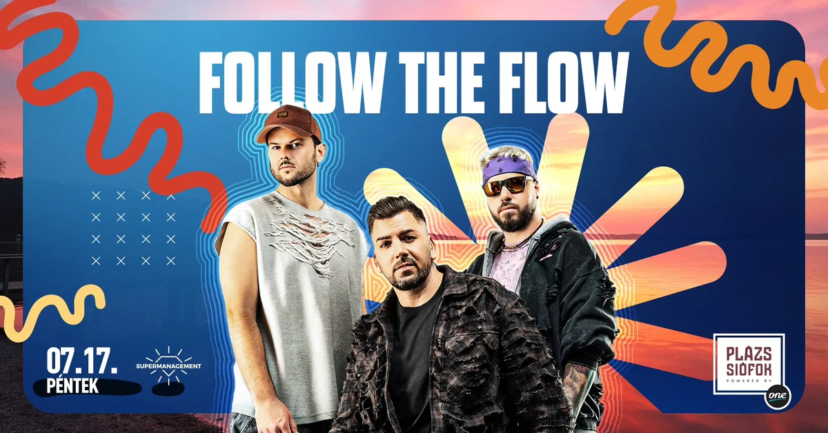 Follow The Flow – Plázs Siófok