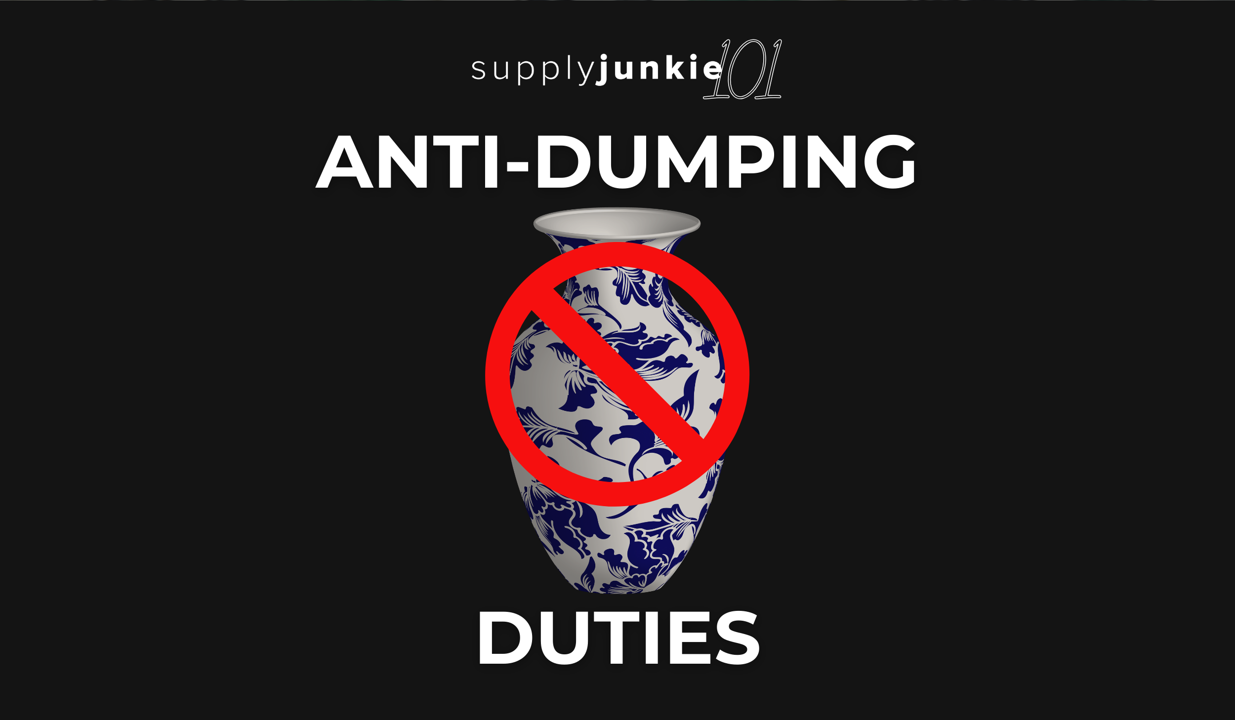 What Are Anti-Dumping Duties? A Simple Guide for Smart Sourcing