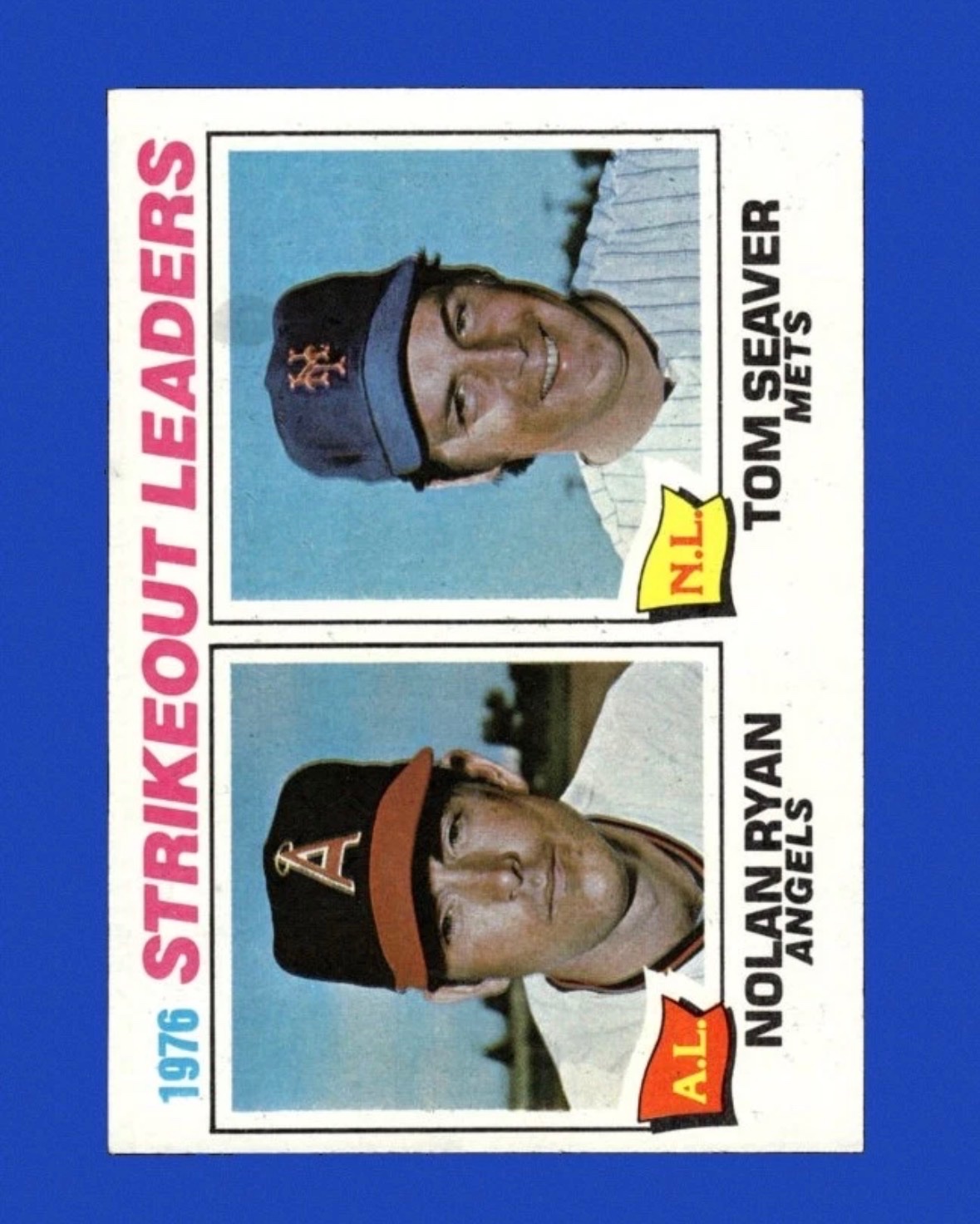 1976 Strikeout Leaders (Nolan Ryan / Tom Seaver) Base - Trading Card Image
