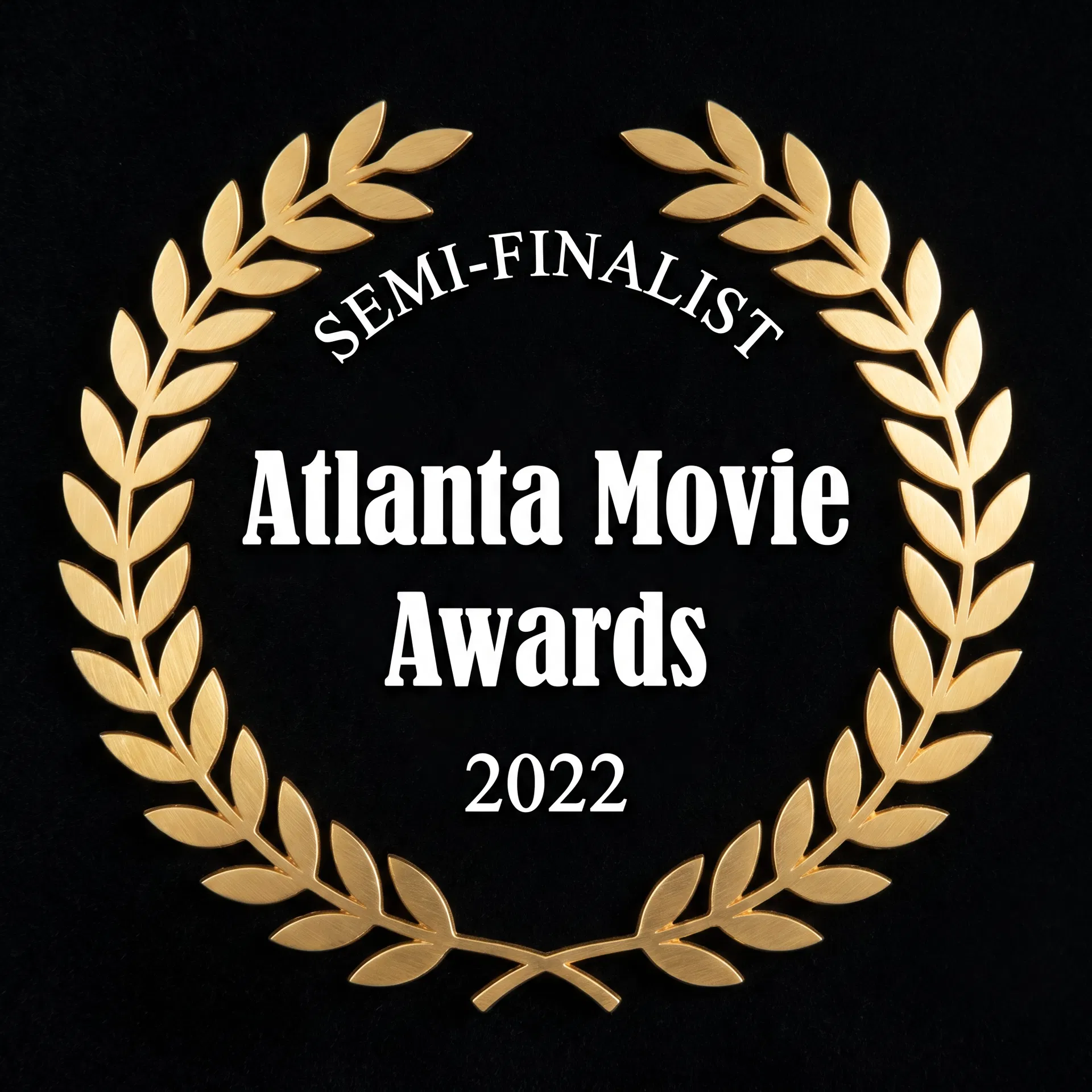 Atlanta Movie Awards Semi-Finalist