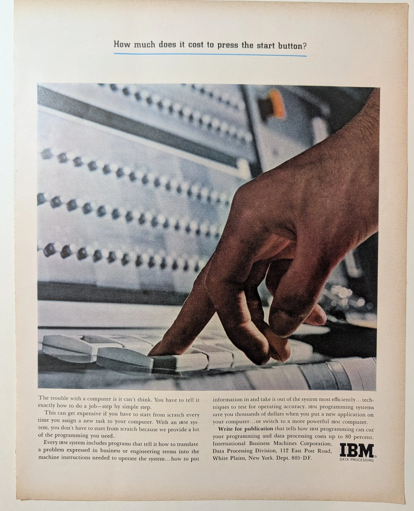 Full-page IBM Data Processing magazine advertisement. A hand presses a button on a computer console covered with rows of small indicator buttons, under the headline "How much does it cost to press the