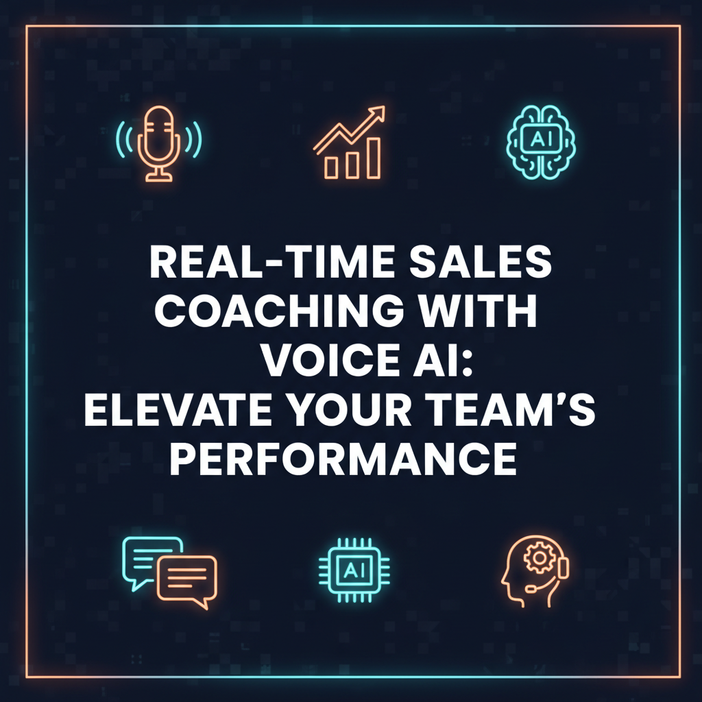 Voice AI: Real-Time Sales Coaching for SMBs to Boost Performance & Fix Gaps