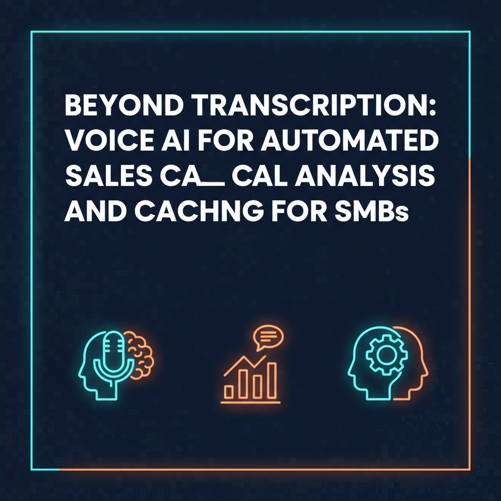 Stop Guessing, Start Growing: Voice AI for SMB Sales Success