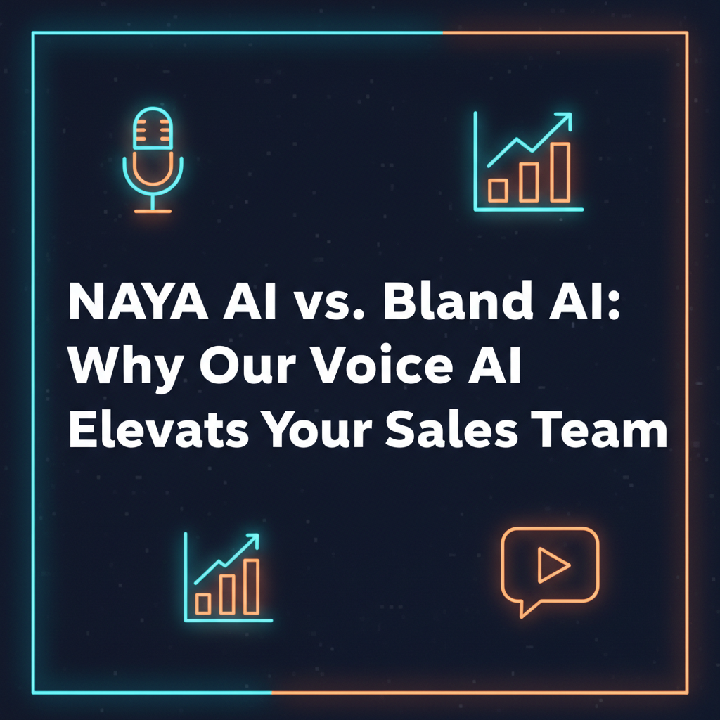 NAYA AI vs. Bland AI: Why Our Voice AI Elevates Your Sales Team