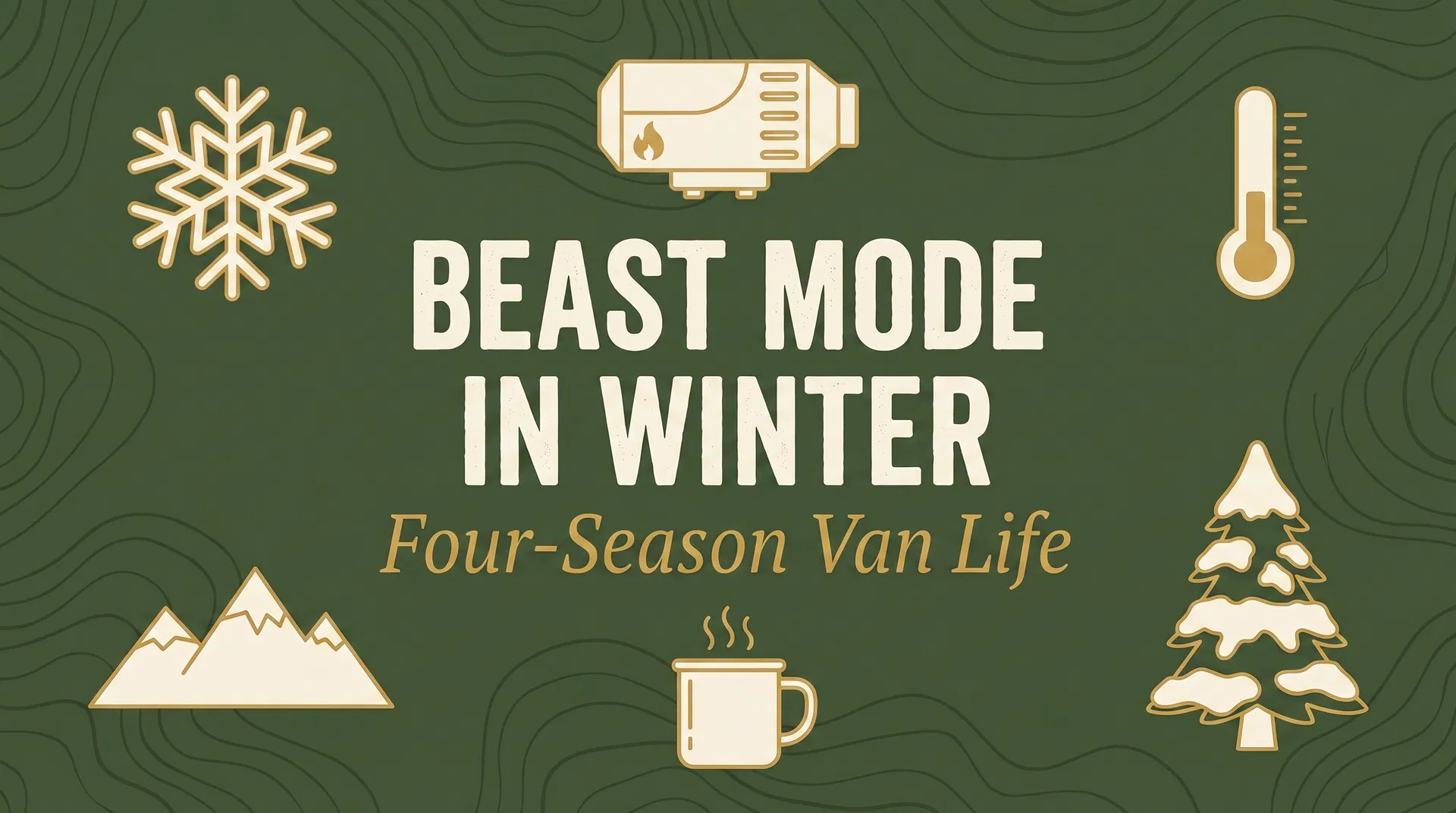 BEAST MODE in Winter: Four-Season Van Life with Diesel Heat and Sheep Wool Insulation