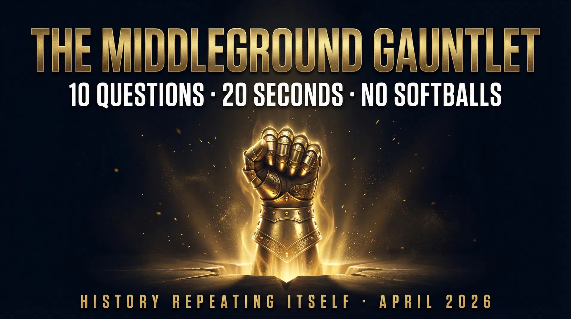 The Middleground Gauntlet
