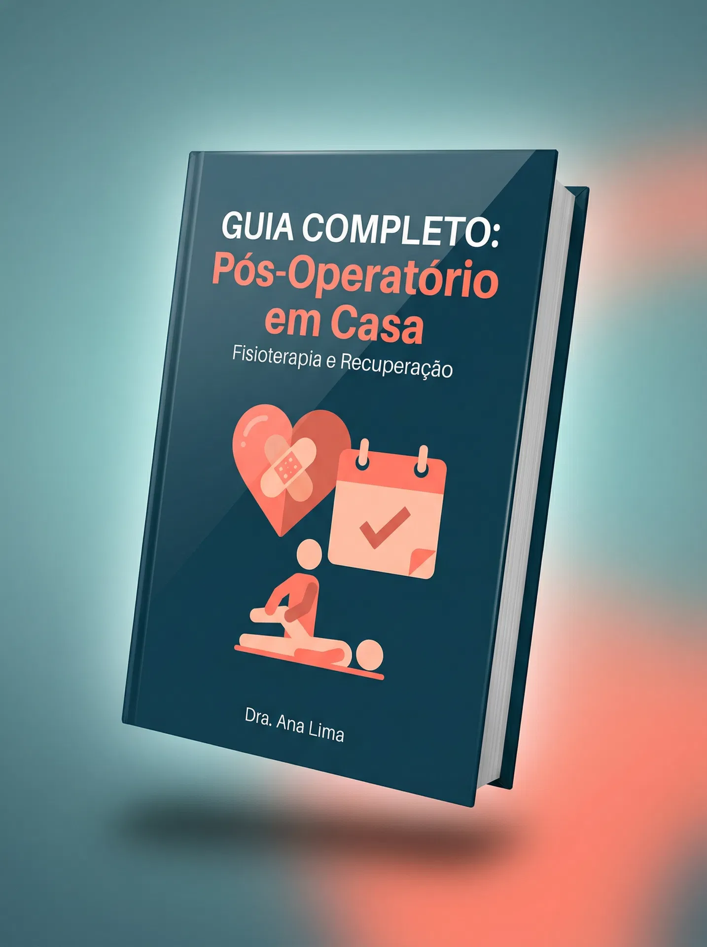 Guia Completo: Pós-Operatório em Casa