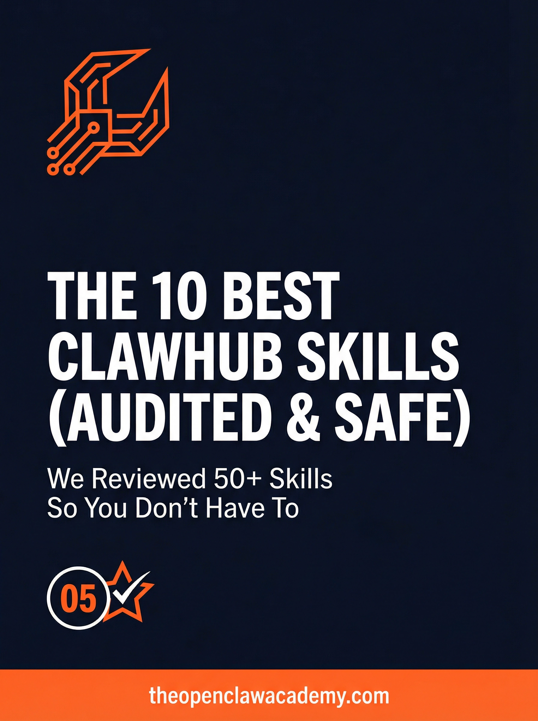 The 10 Best ClawHub Skills (Audited & Safe)