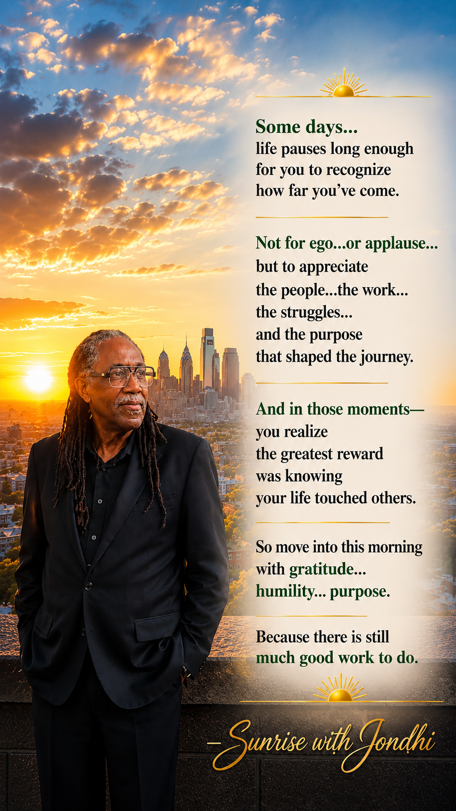 Gratitude…. humility…… purpose