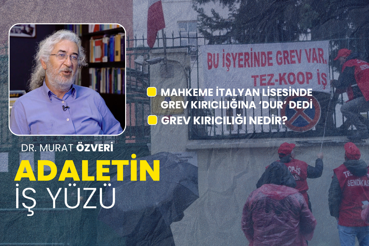 Mahkeme, İtalyan Lisesi Grevinde İşveren Tarafından Yapılan Grev Kırıcılığını Hukuksuz Buldu