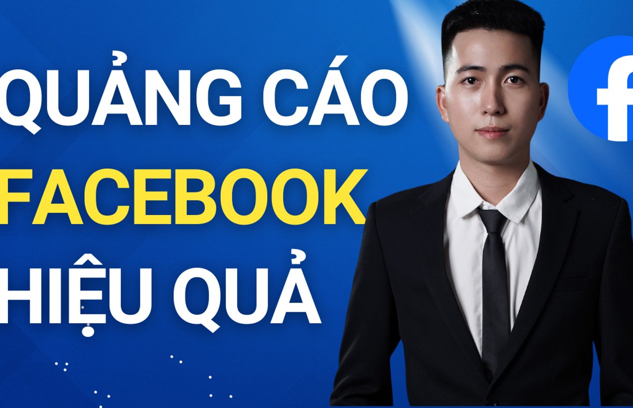Quảng Cáo Facebook Hiệu Quả