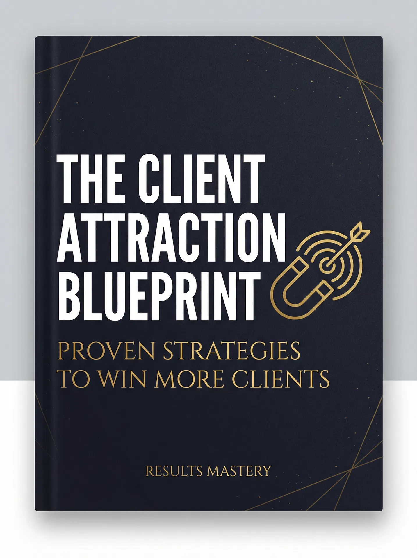 The Client Attraction Blueprint