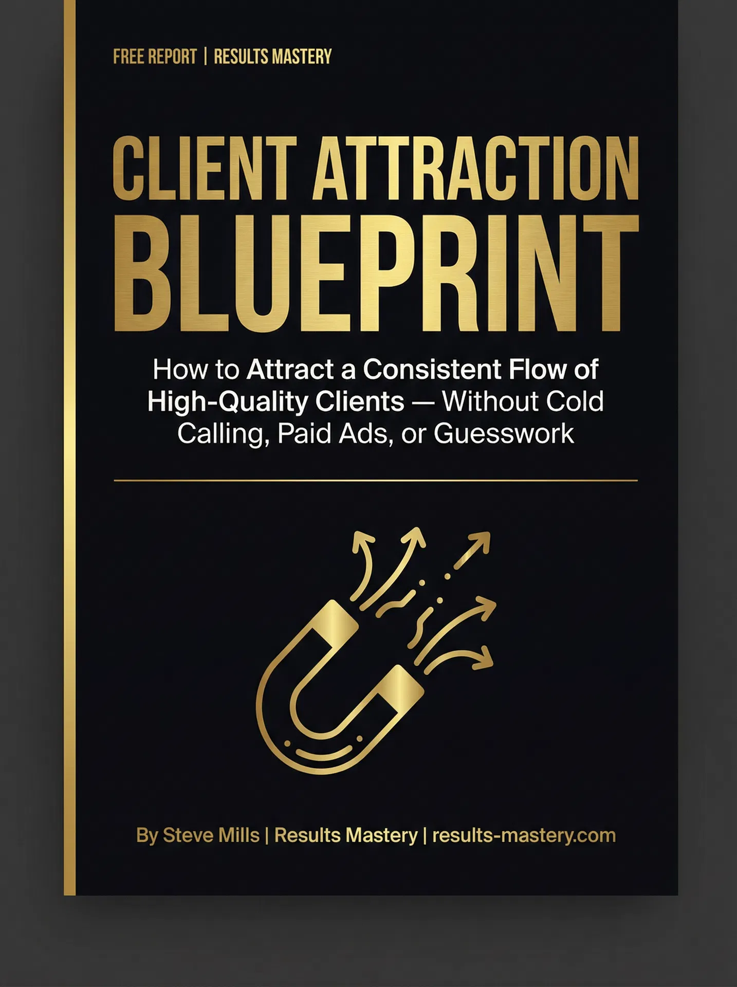 The Client Attraction Blueprint