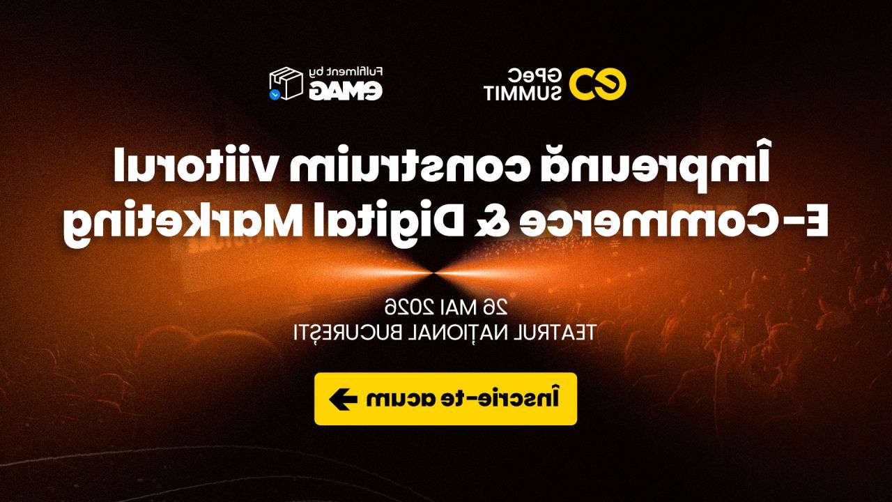 GPeC SUMMIT 2026: E-Commerce și Digital Marketing la vârf! Peste 800 de experți se reunesc