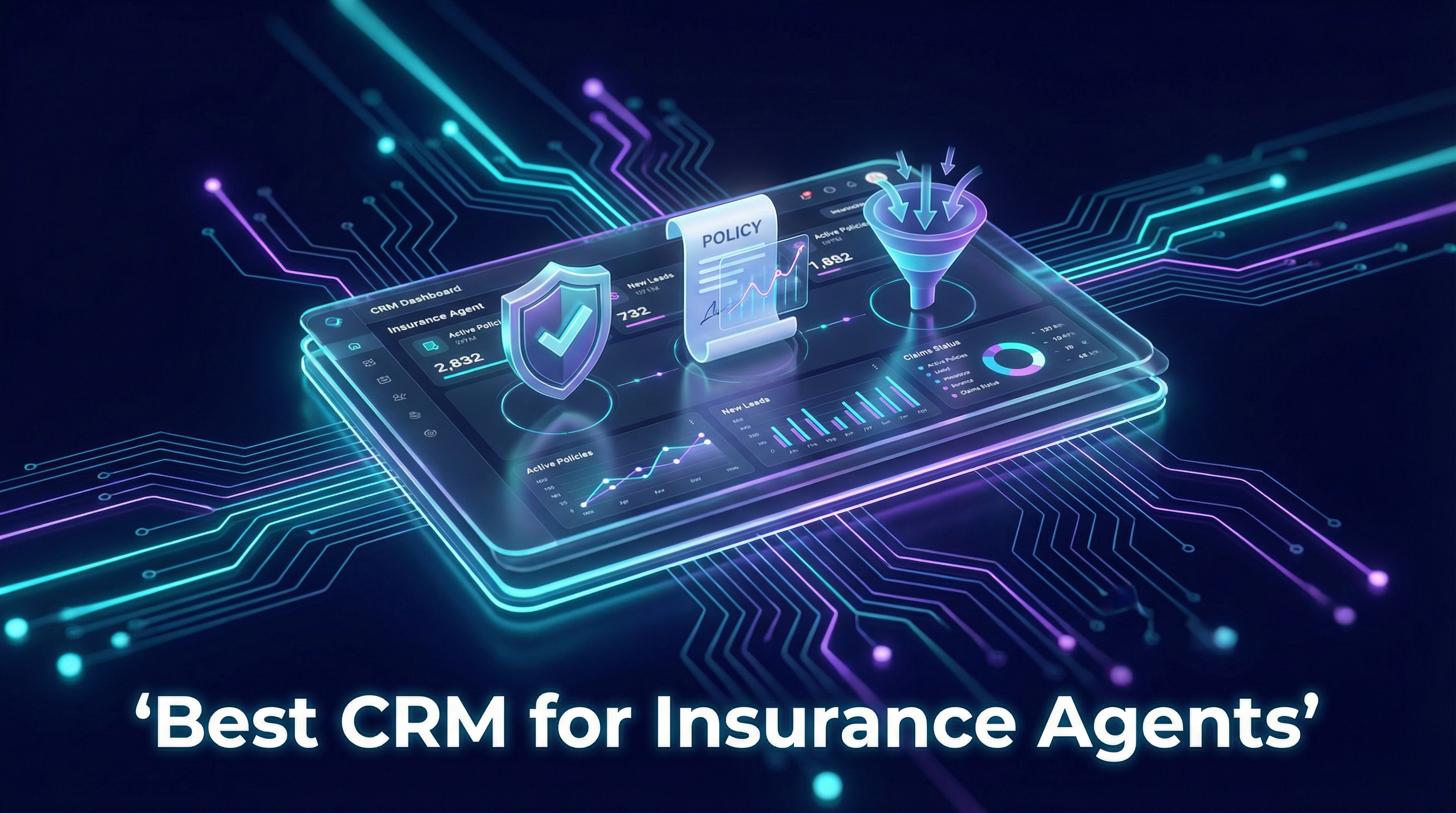 Best CRM for Insurance Agents in 2026: The Complete Guide